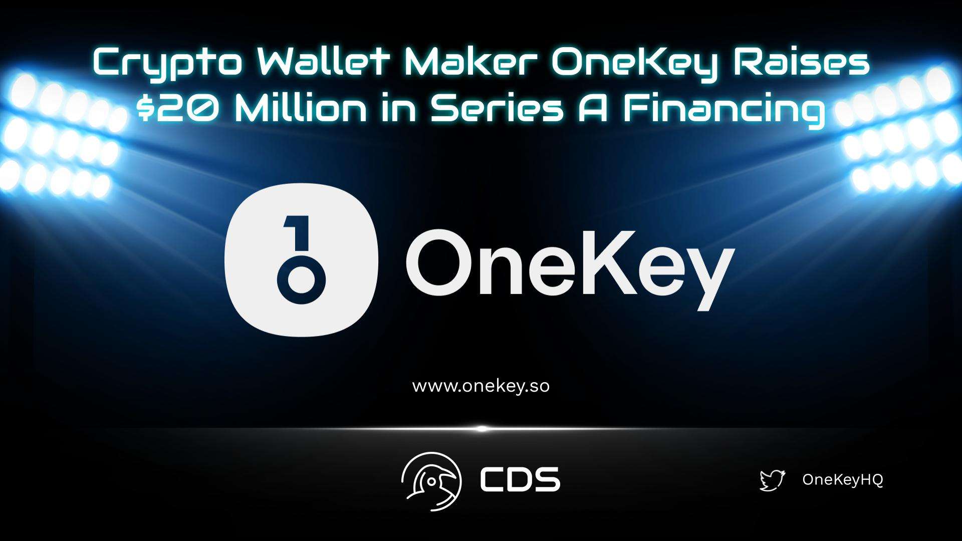 Crypto Wallet Maker OneKey Raises $20 Million in Series A Financing