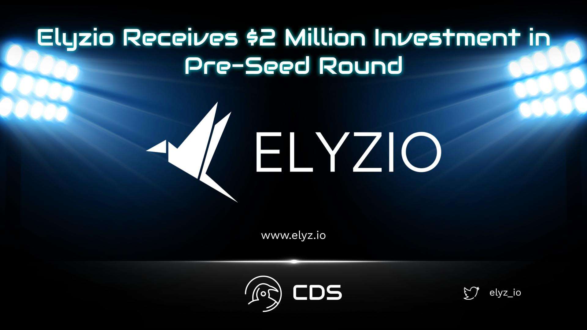 Elyzio Receives $2 Million Investment in Pre-Seed Round