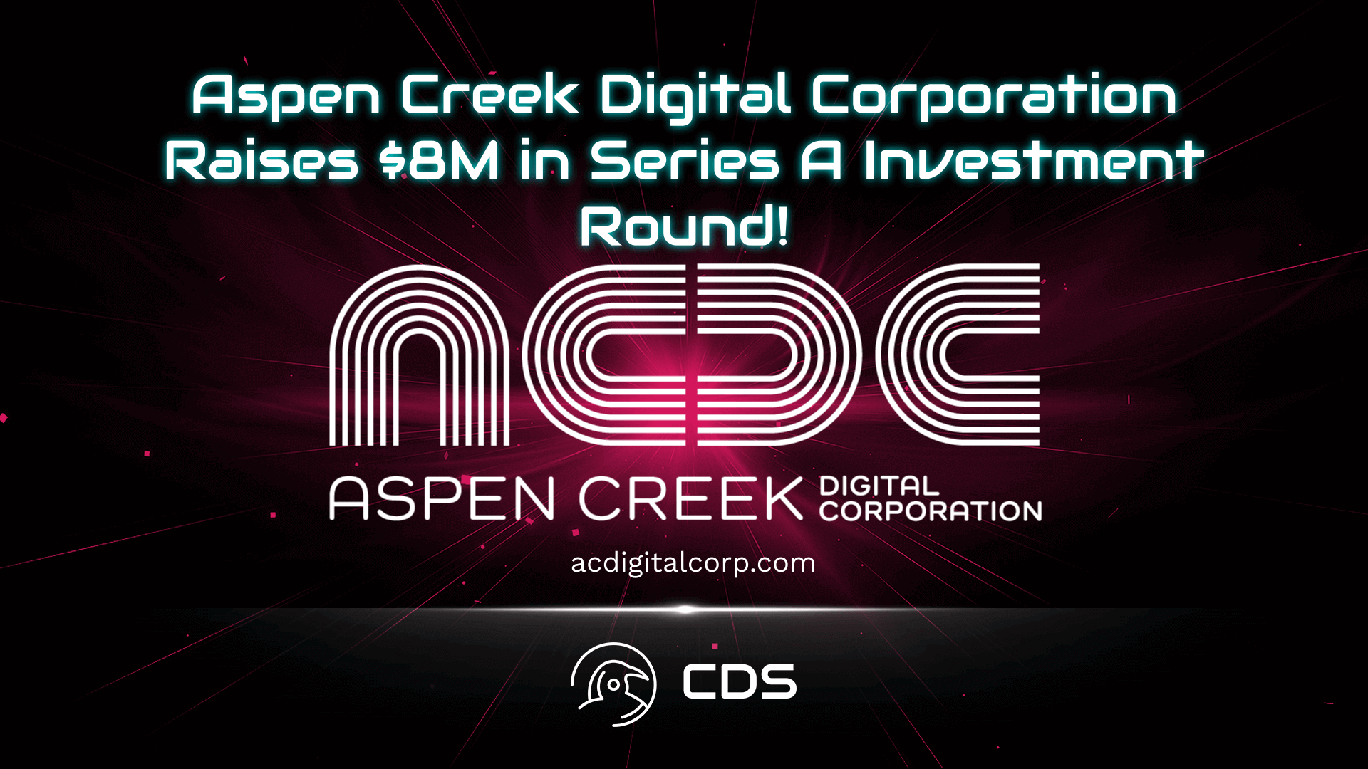 Aspen Creek Digital Corporation Raises $8M in Series A Investment Round!