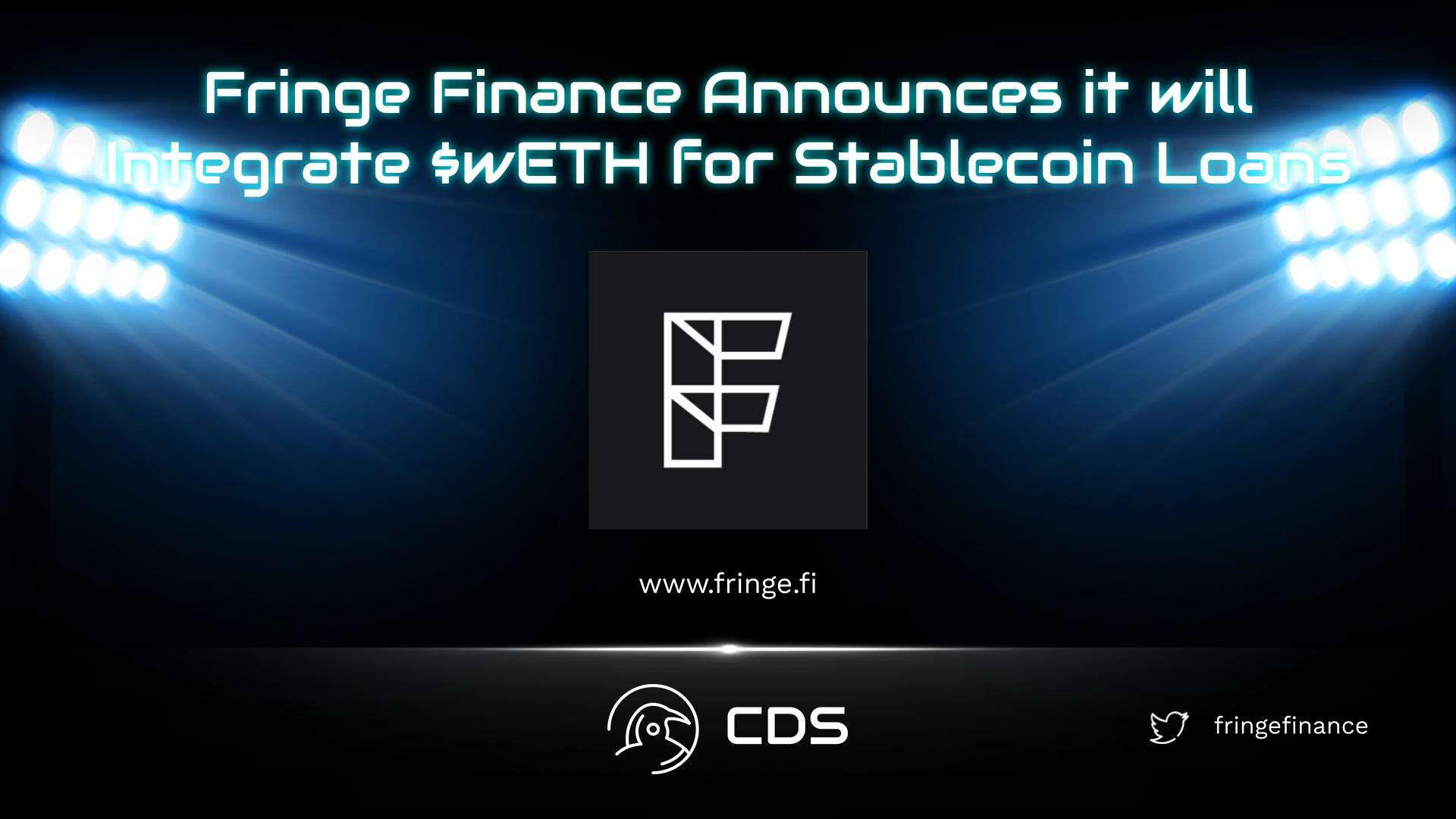 Fringe Finance Announces it will Integrate $wETH for Stablecoin Loans