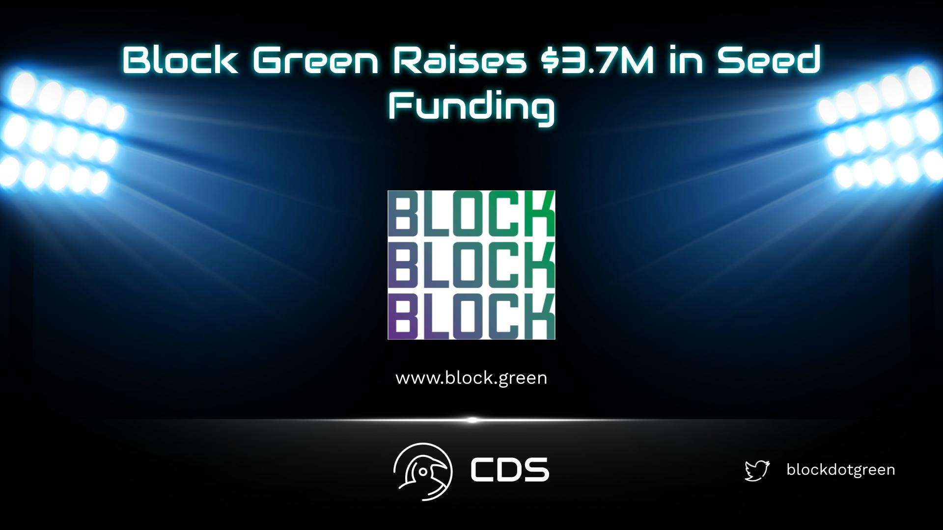Block Green Raises $3.7M in Seed Funding