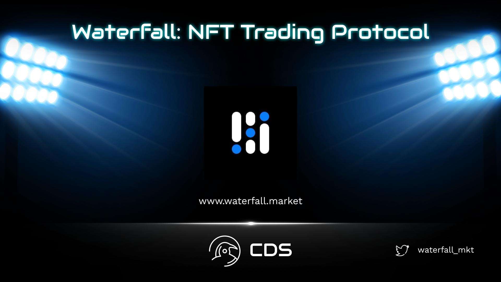 Waterfall: NFT Trading Protocol