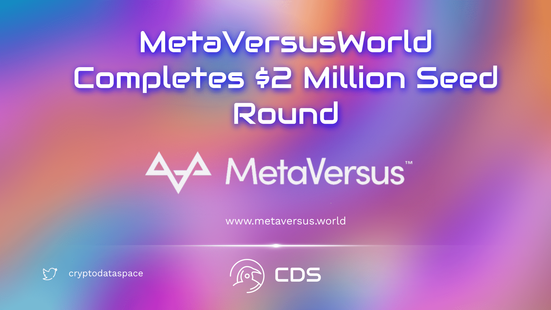 MetaVersusWorld Completes $2 Million Seed Round