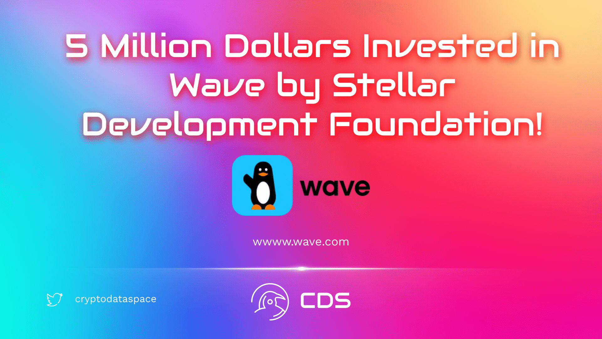 5 Million Dollars Invested in Wave by Stellar Development Foundation!