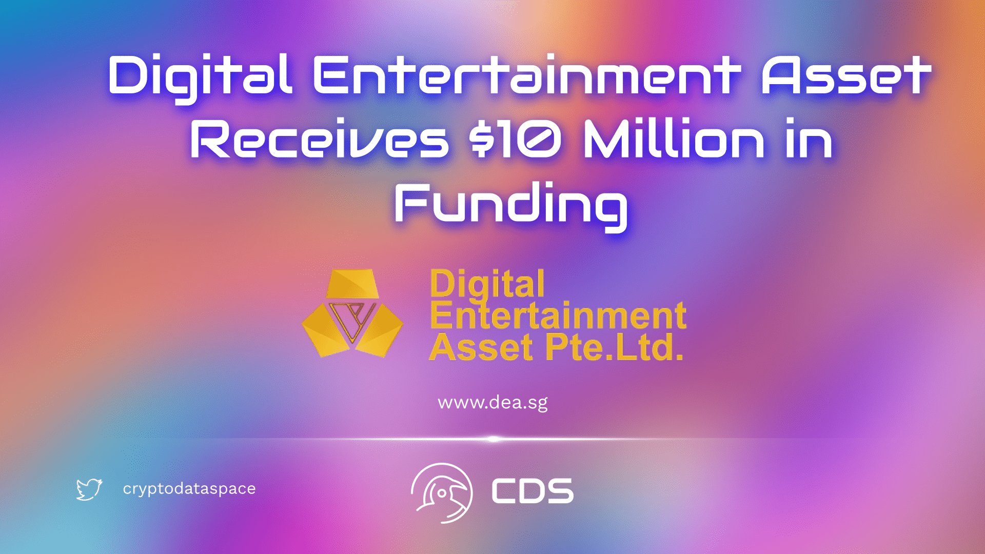 Digital Entertainment Asset Receives $10 Million in Funding