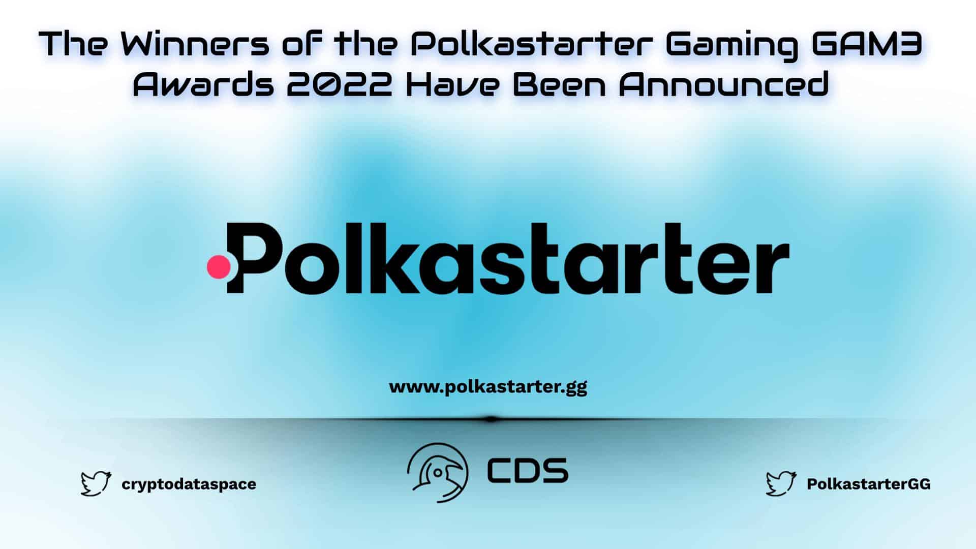 The Winners of the Polkastarter Gaming GAM3 Awards 2022 Have Been Announced