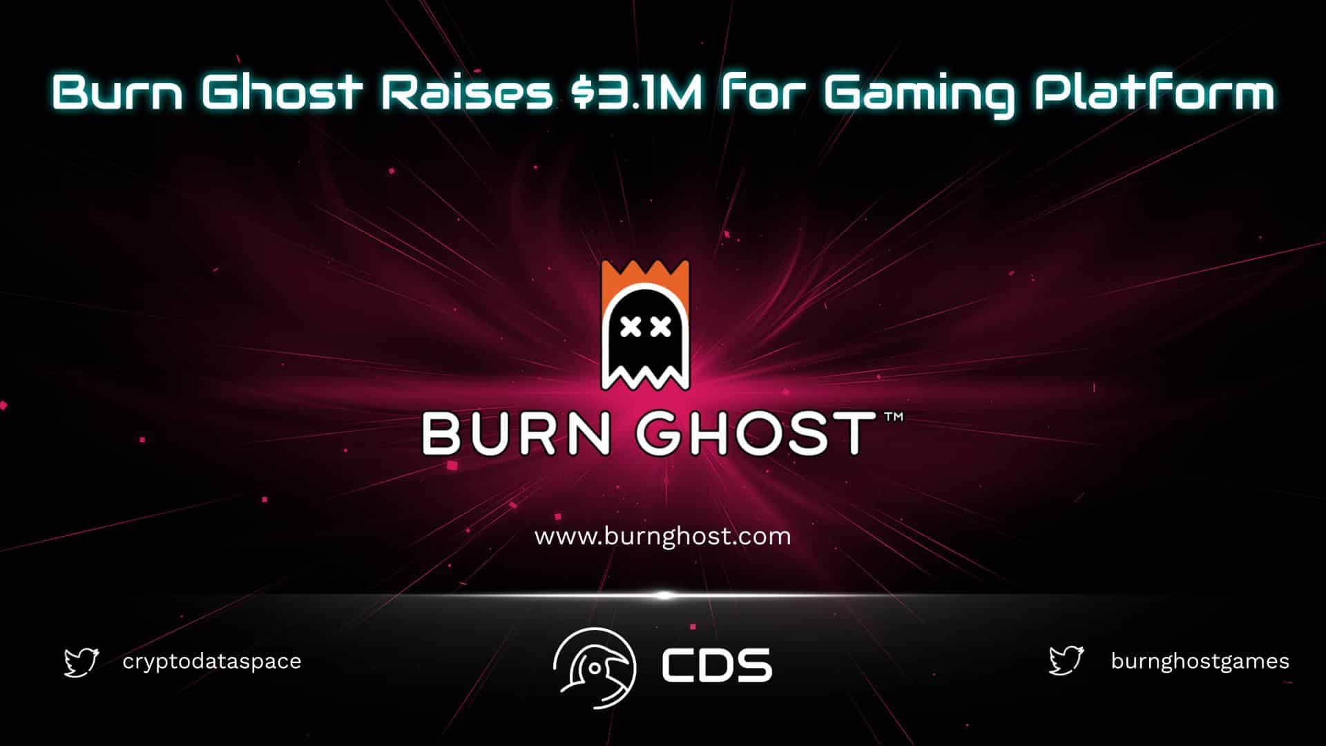 Burn Ghost Raises $3.1M for Gaming Platform