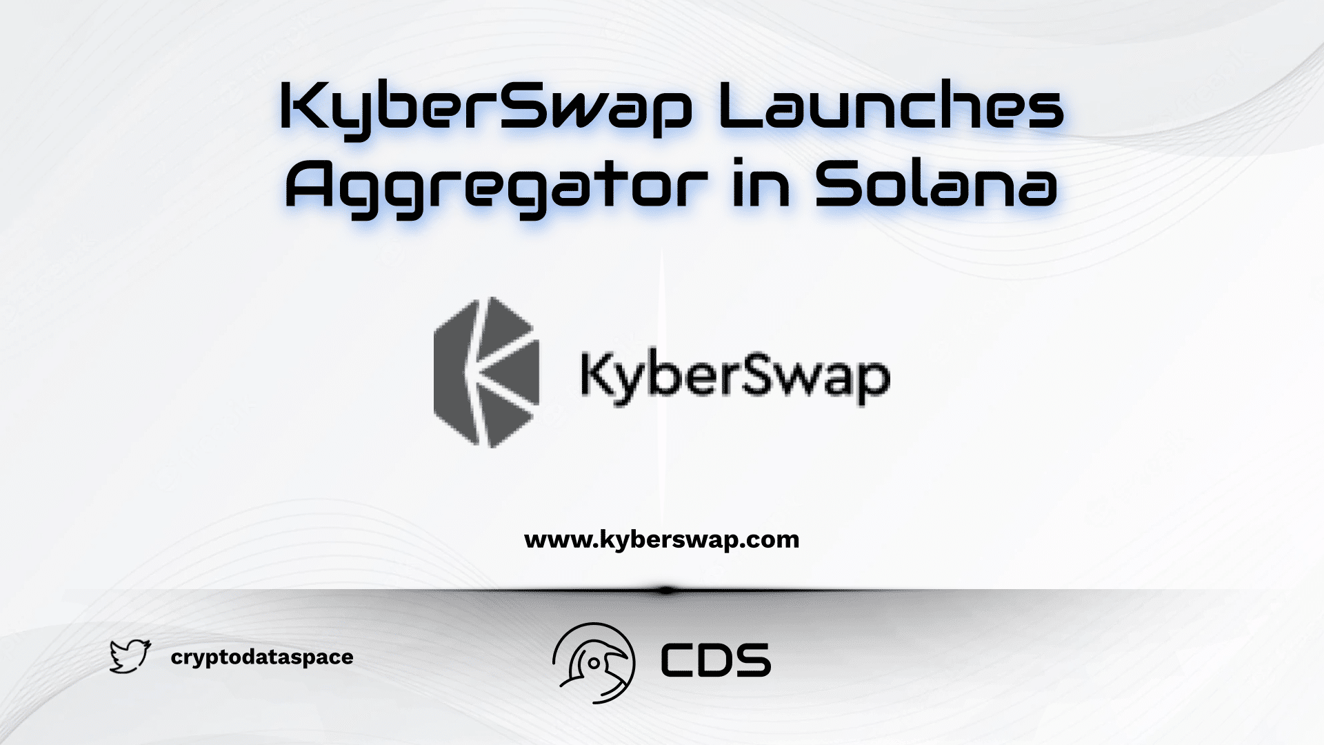 KyberSwap Launches Aggregator in Solana