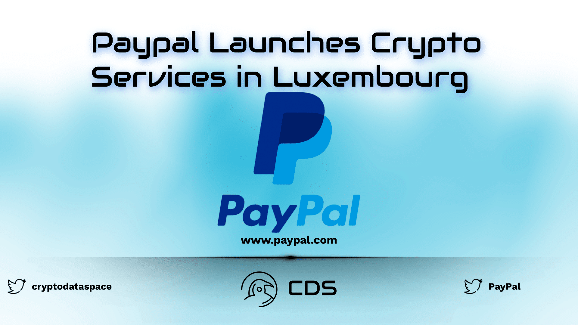 Paypal Launches Crypto Services in Luxembourg