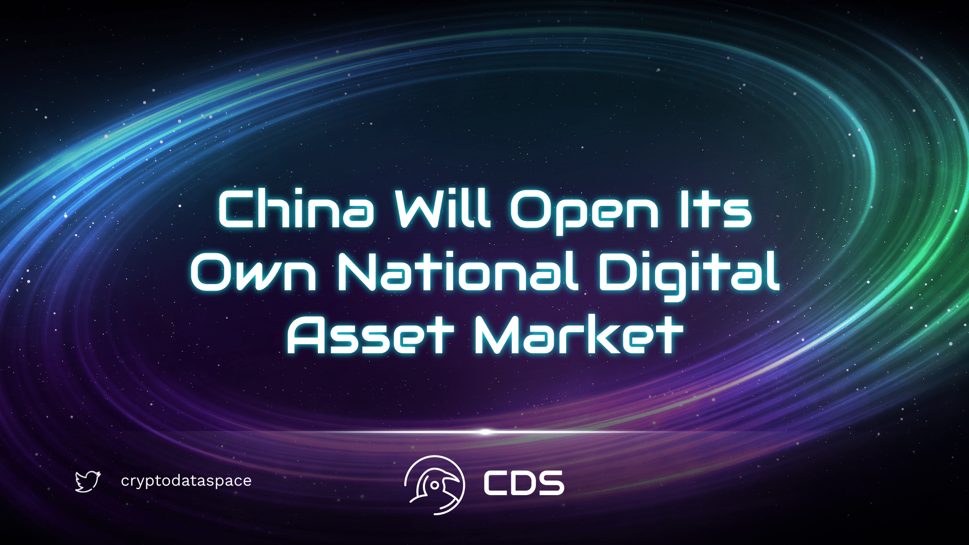 China Will Open Its Own National Digital Asset Market