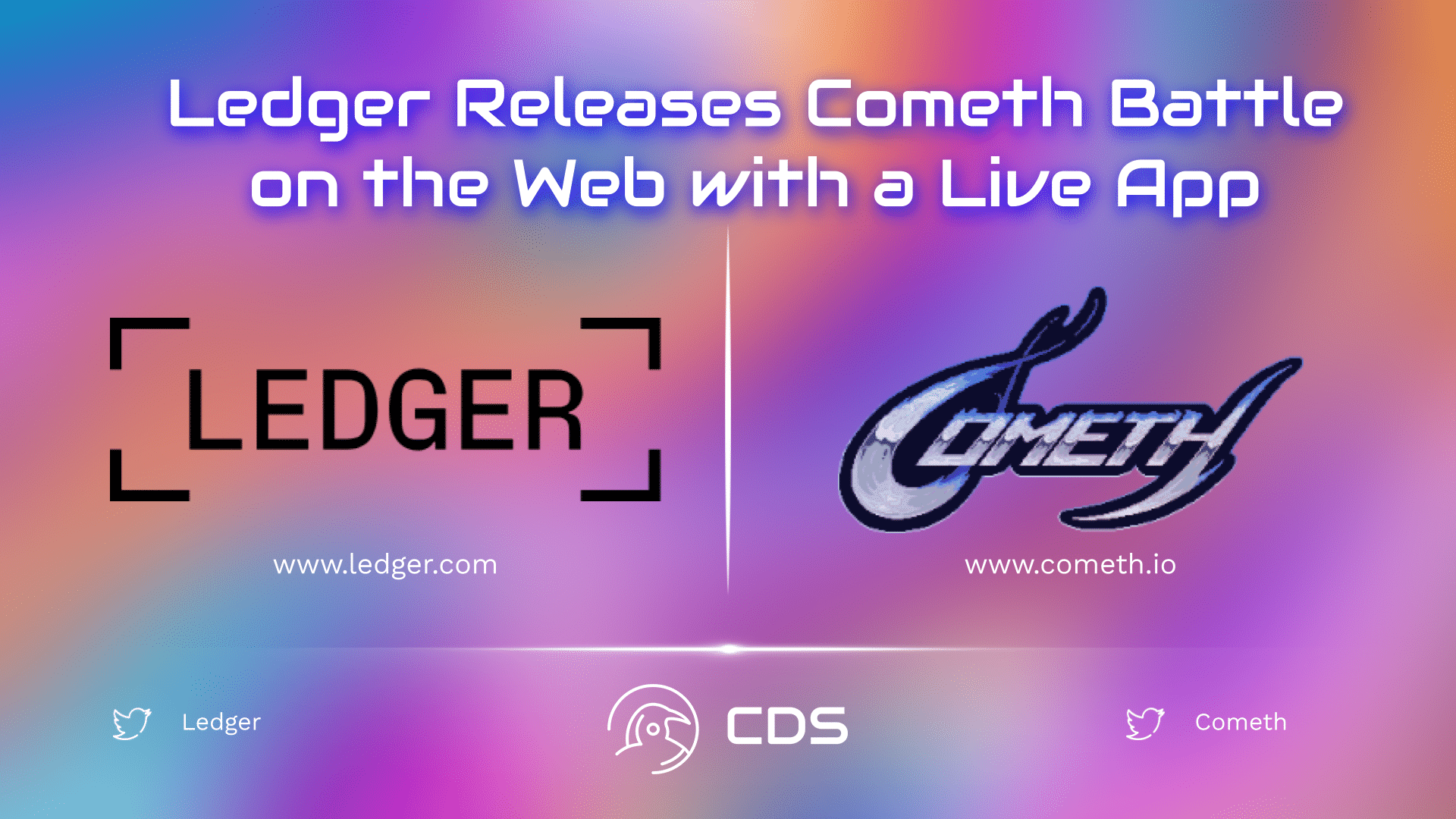Ledger Releases Cometh Battle on the Web with a Live App
