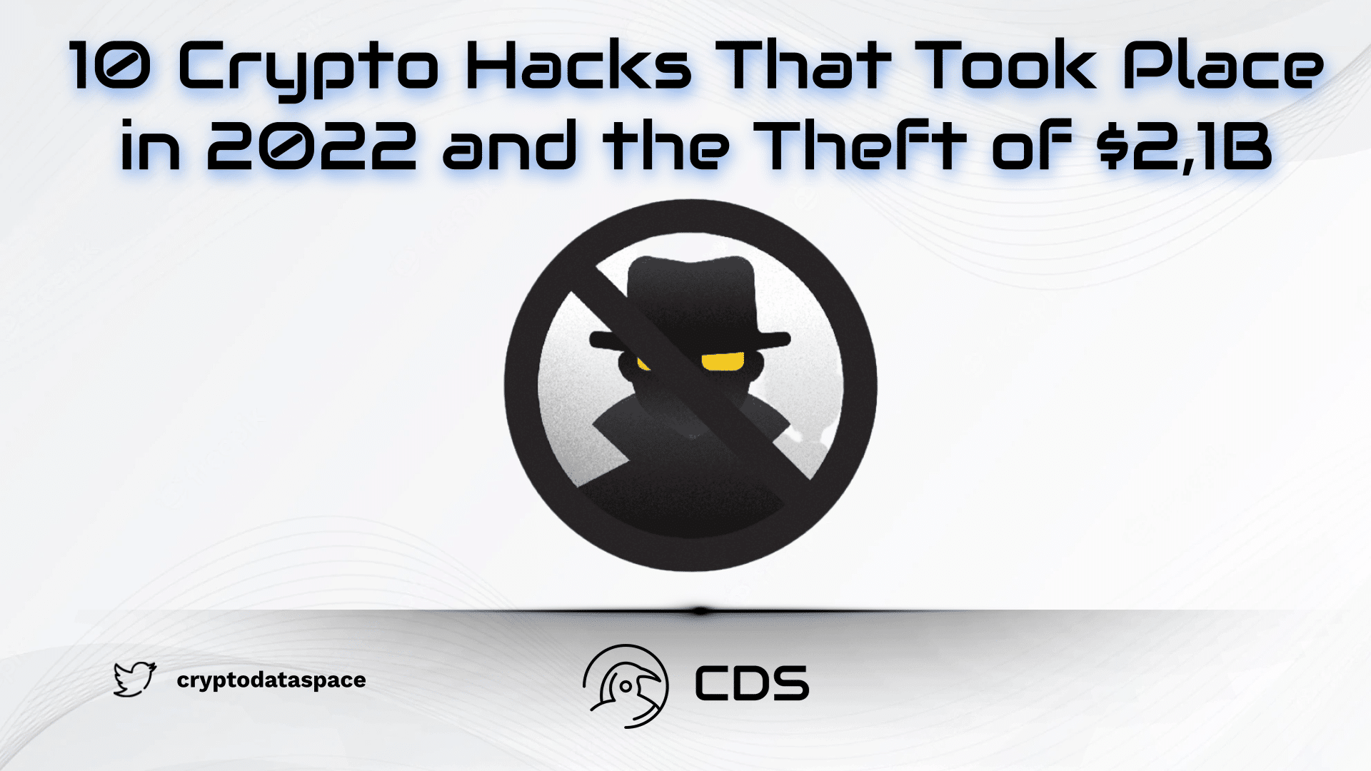10 Crypto Hacks That Took Place in 2022 and the Theft of $2,1B
