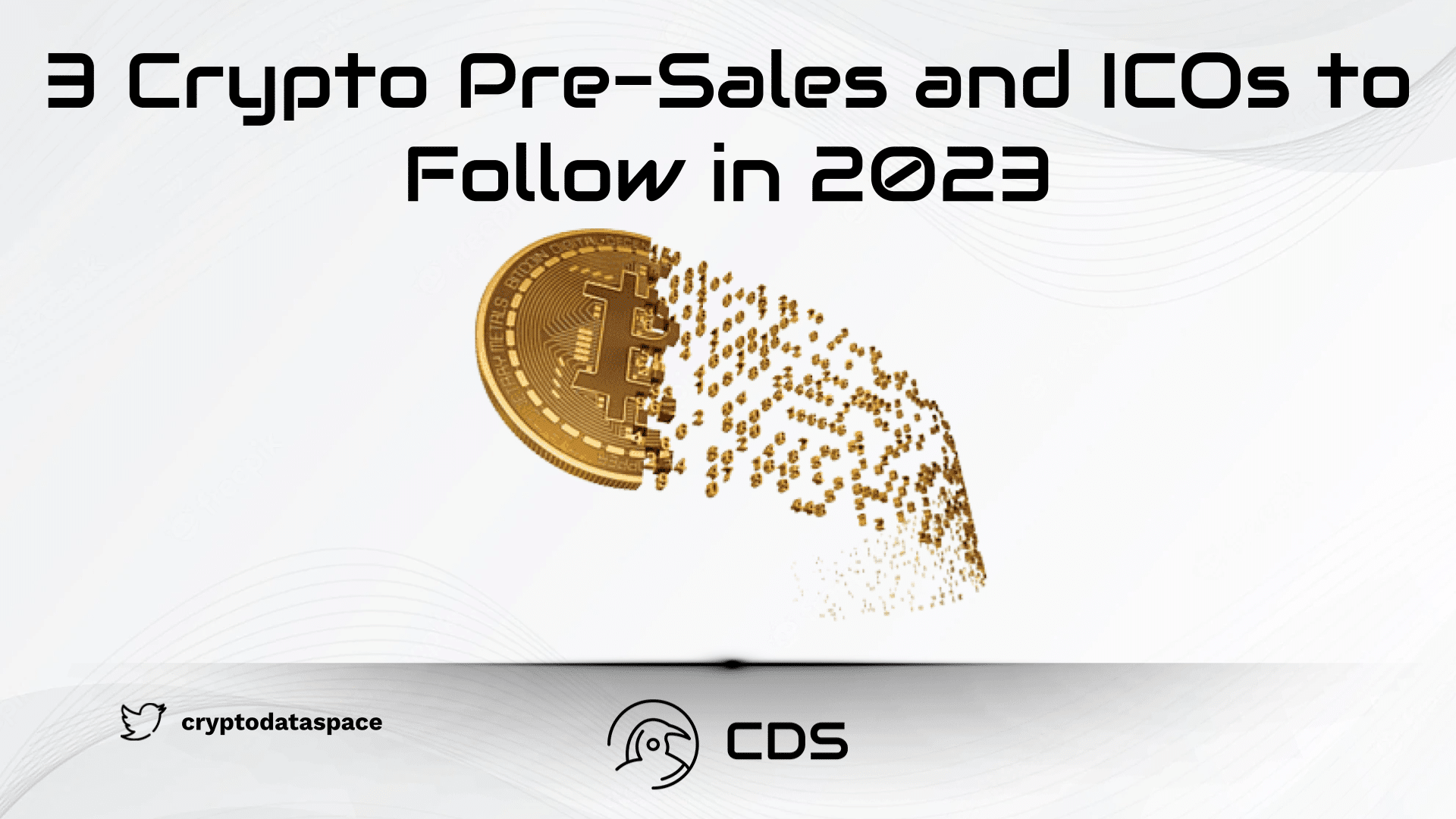 3 Crypto Pre-Sales and ICOs to Follow in 2023