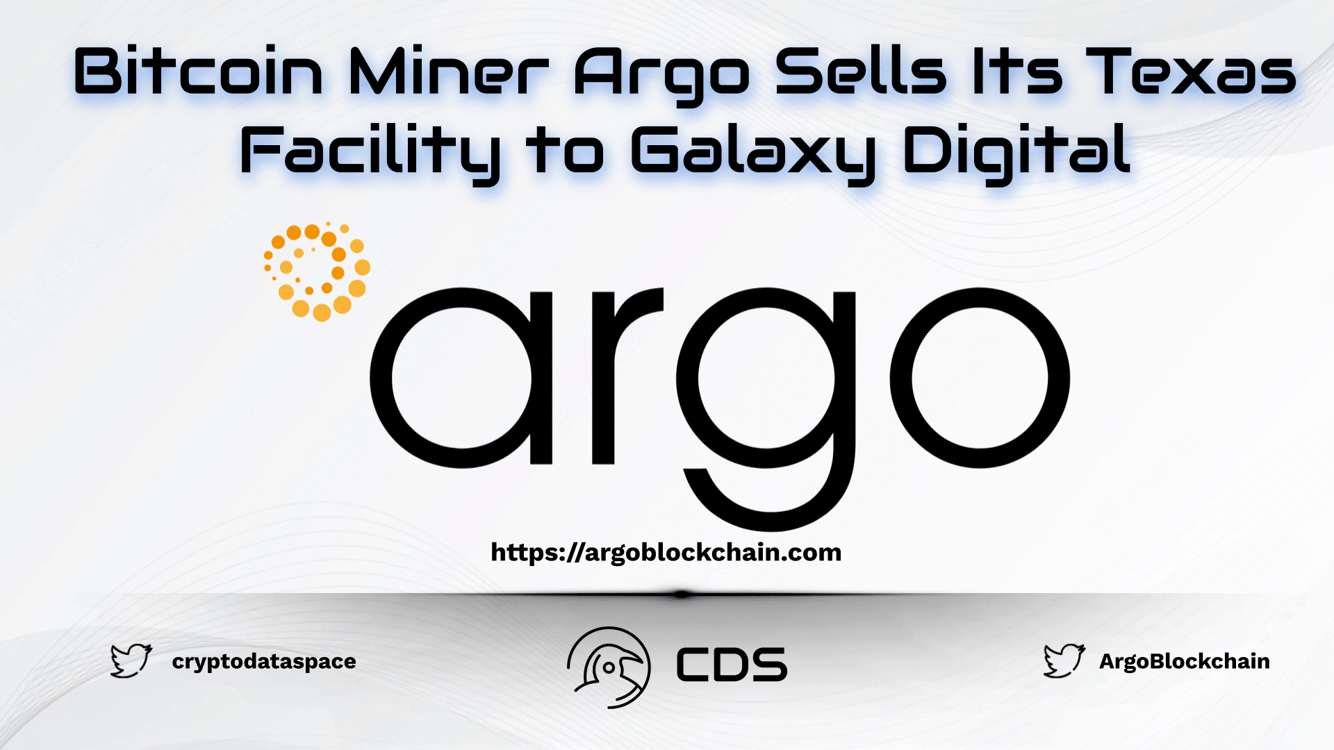 Bitcoin Miner Argo Blockchain Sells Its Texas Facility to Galaxy Digital