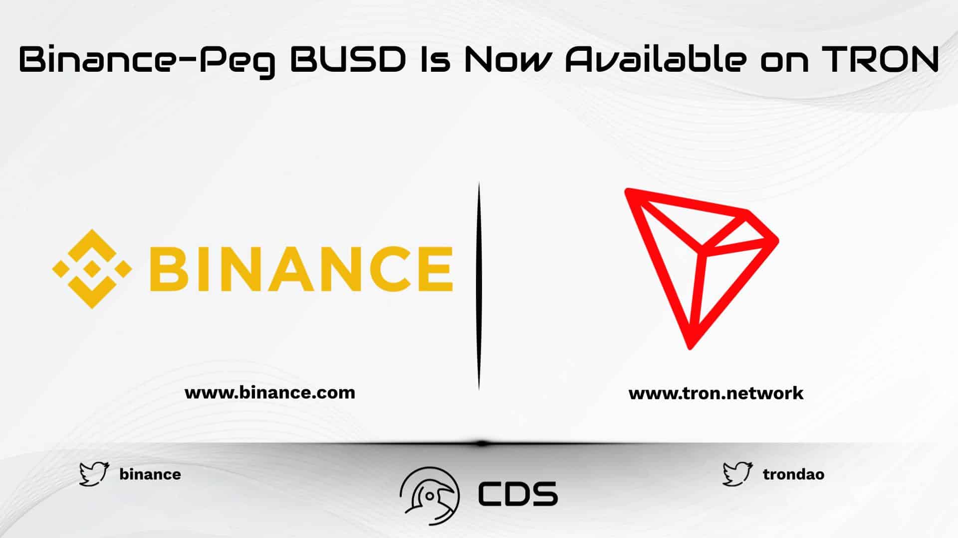 Binance-Peg BUSD Is Now Available on TRON