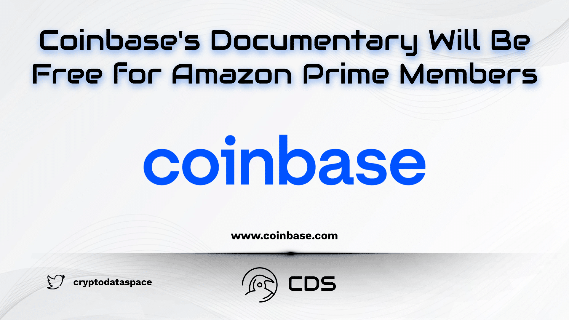 Coinbase's Documentary Will Be Free for Amazon Prime Members