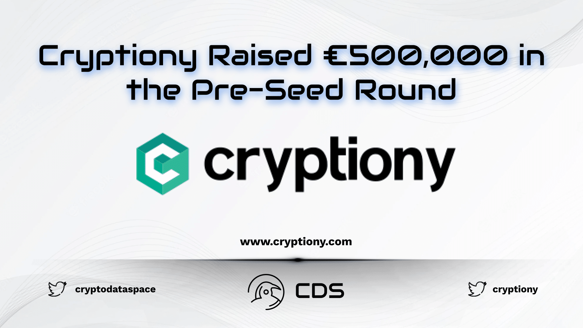 Cryptiony Raised €500,000 in the Pre-Seed Round