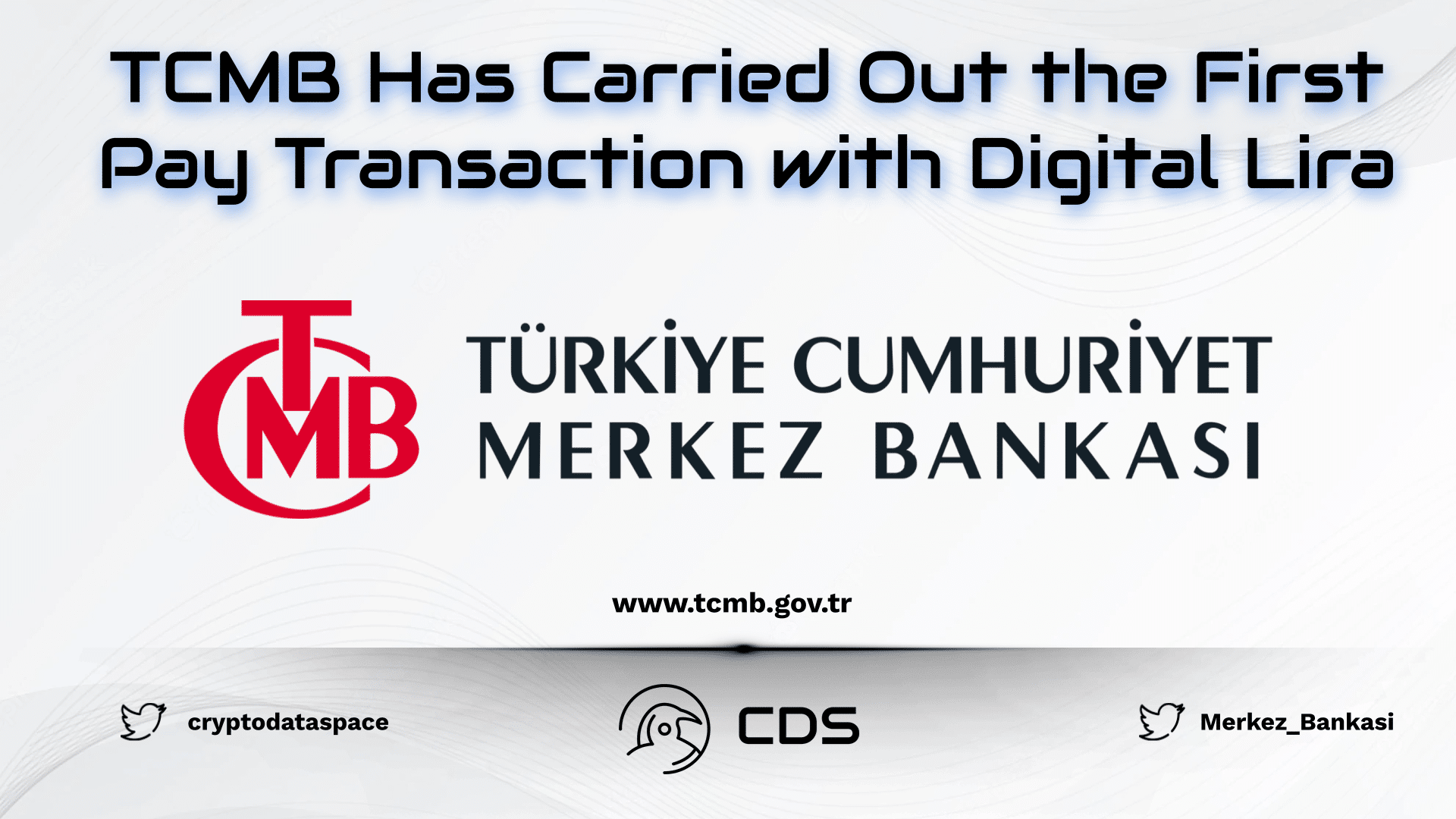 TCMB Has Carried Out the First Pay Transaction with Digital Lira