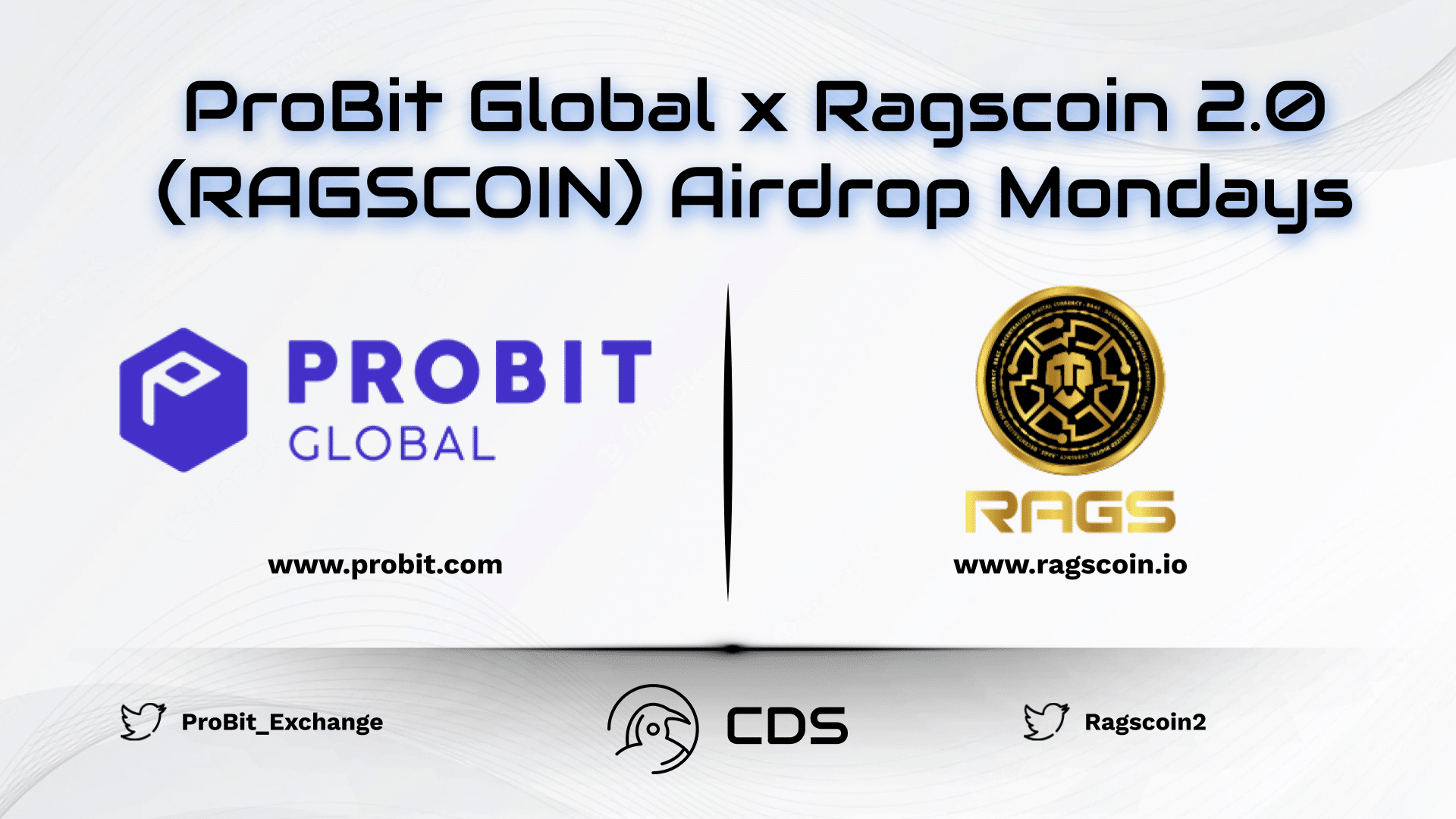 ProBit Global x Ragscoin 2.0 (RAGSCOIN) Airdrop Mondays