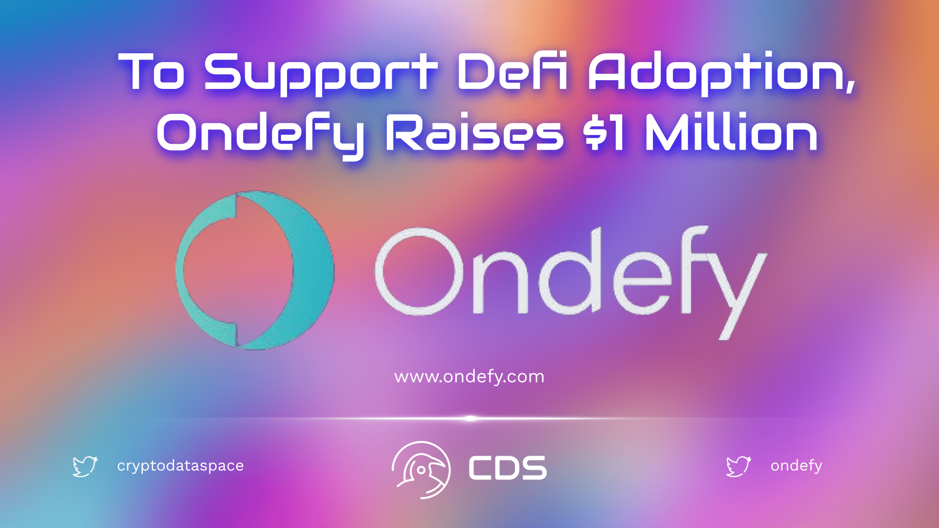 To Support Defi Adoption, Ondefy Raises $1 Million