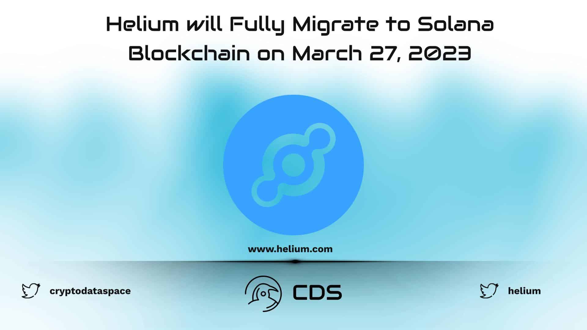 Helium will Fully Migrate to Solana Blockchain on March 27, 2023