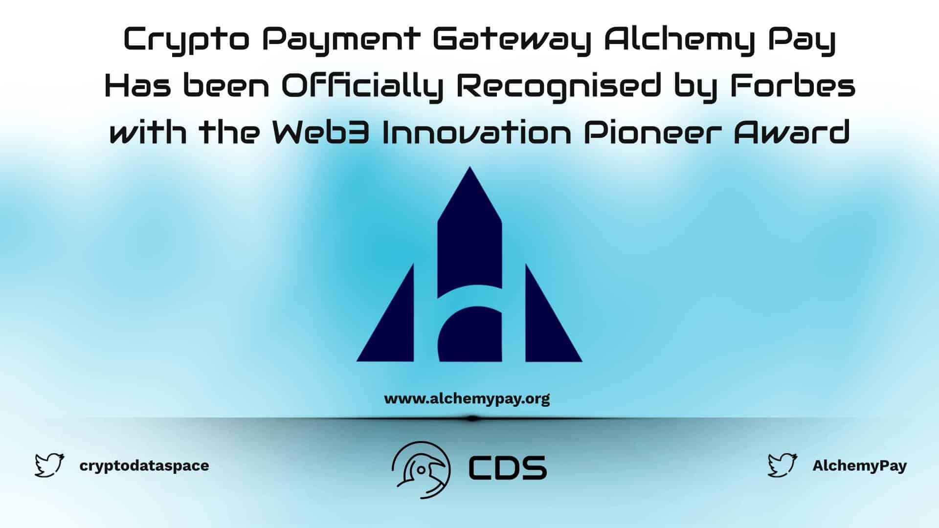 Crypto Payment Gateway Alchemy Pay Has been Officially Recognised by Forbes with the Web3 Innovation Pioneer Award
