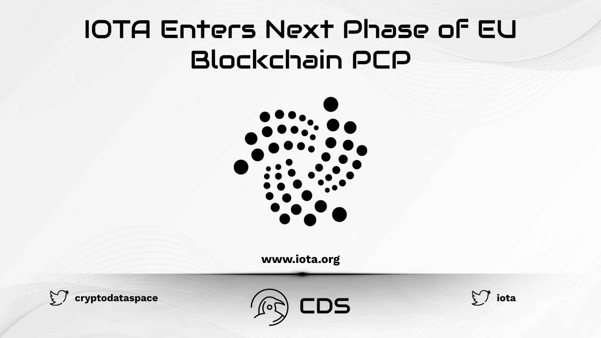 IOTA Enters Next Phase of EU Blockchain PCP