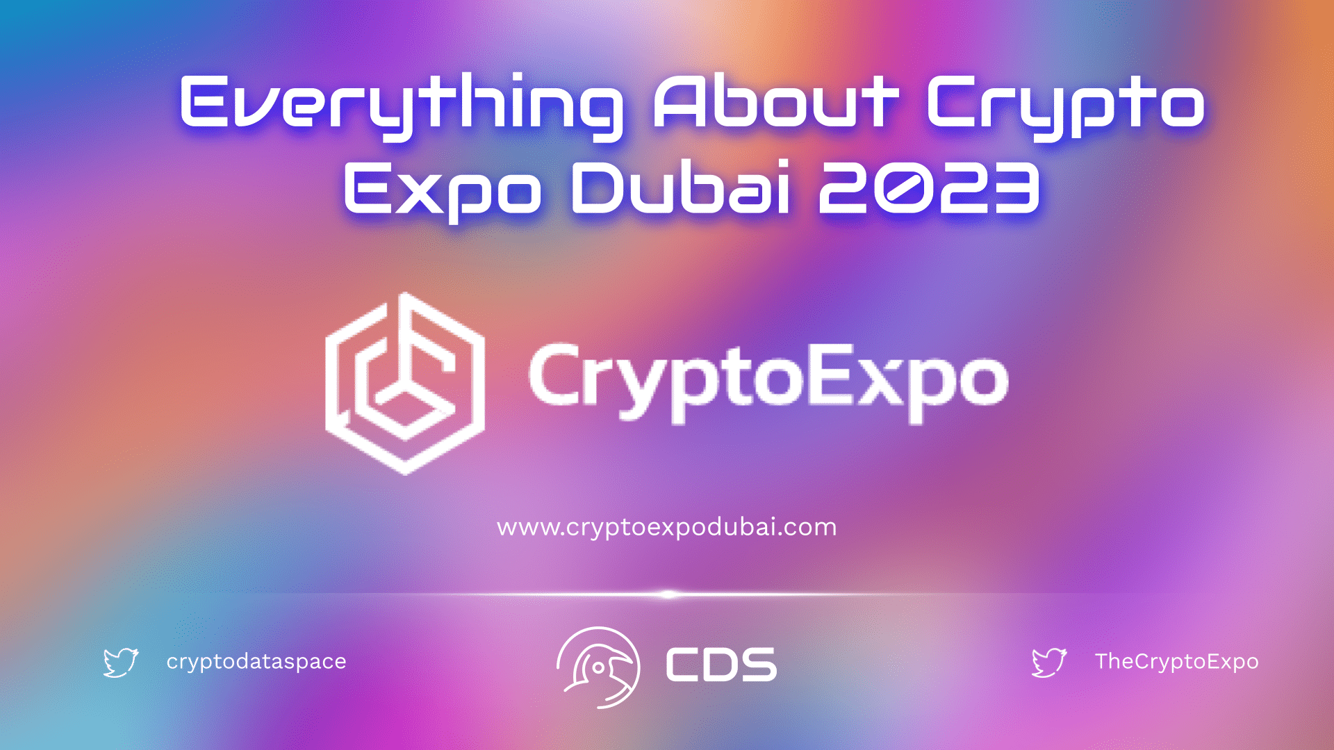 Everything About Crypto Expo Dubai 2023