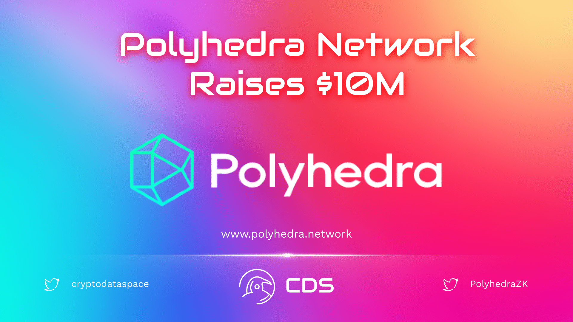 Polyhedra Network Raises $10M