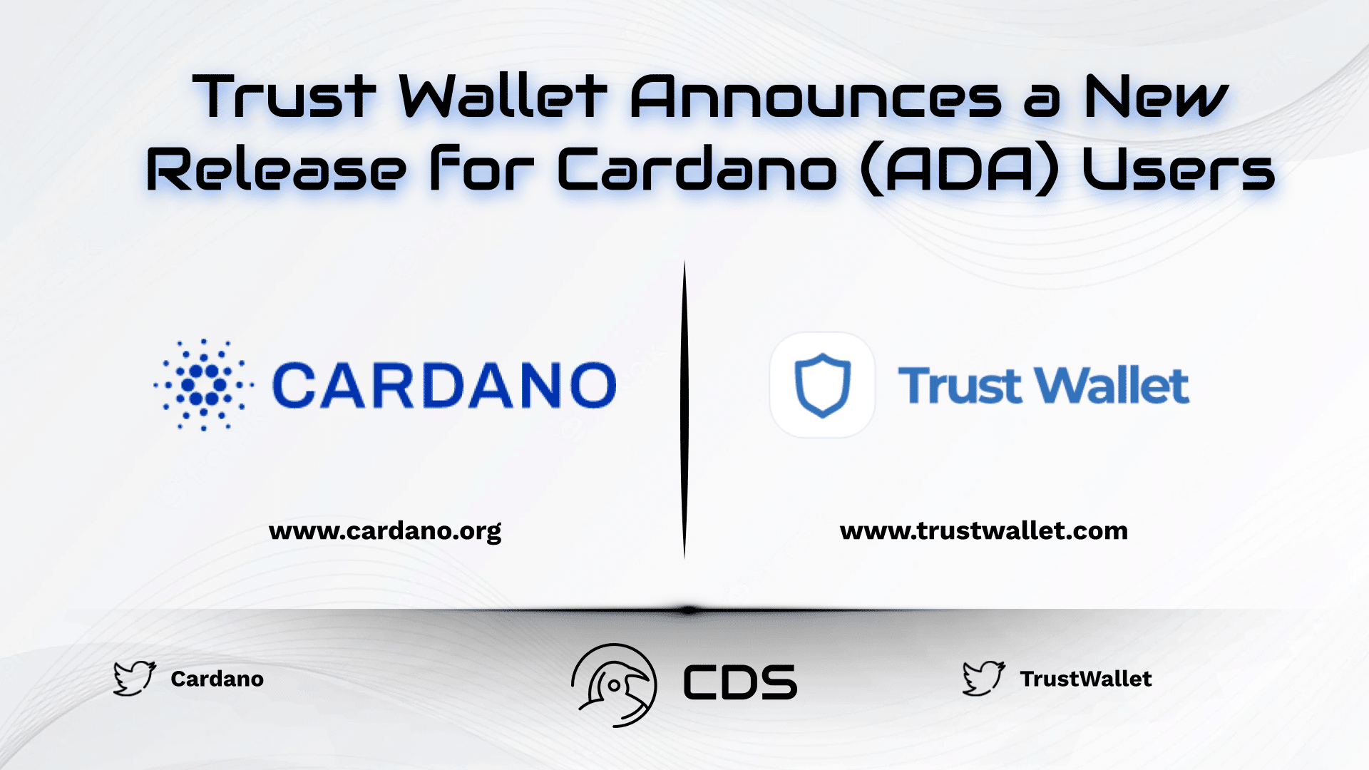 Trust Wallet Announces a New Release for Cardano (ADA) Users