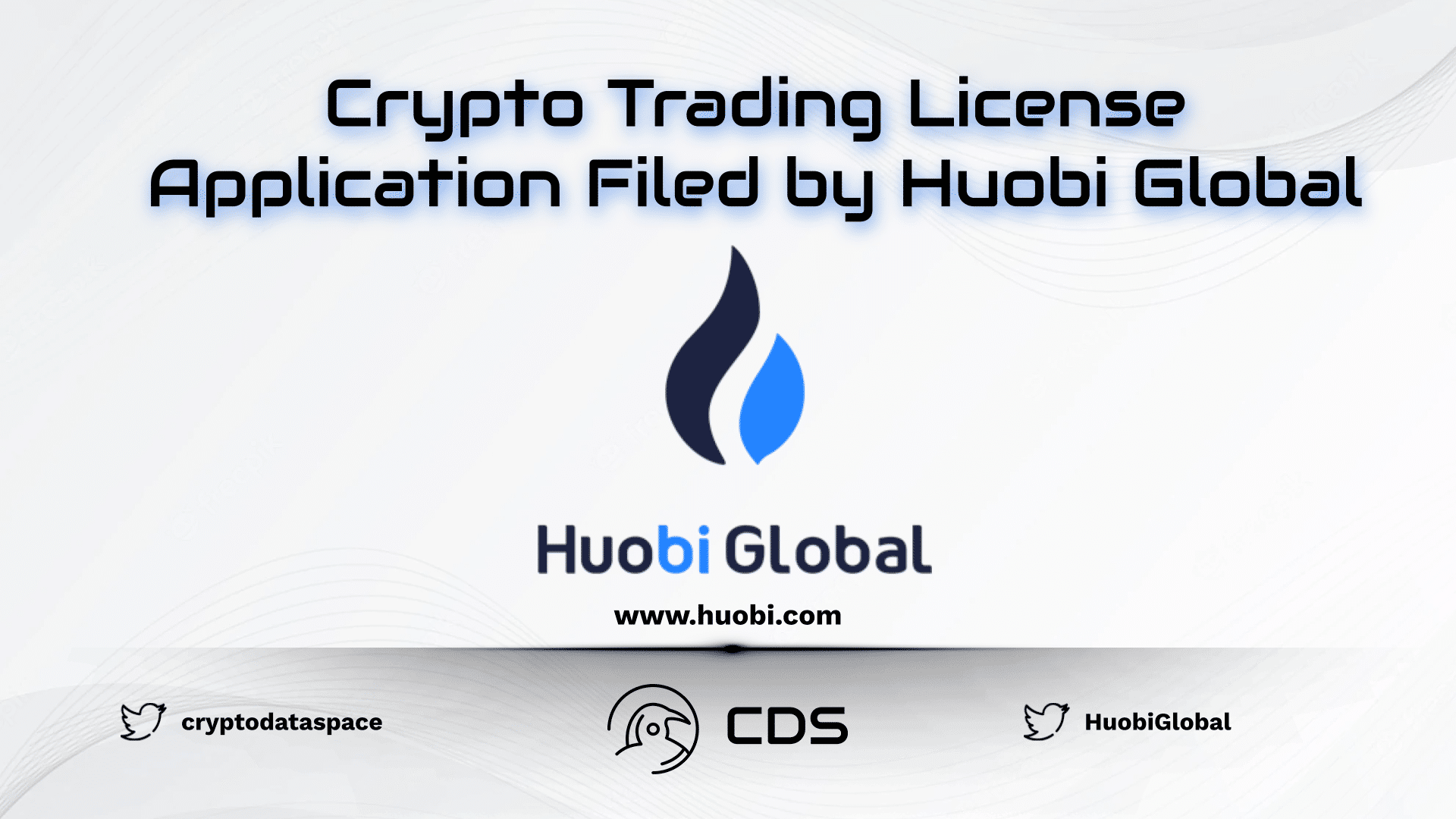 Crypto Trading License Application Filed by Huobi Global