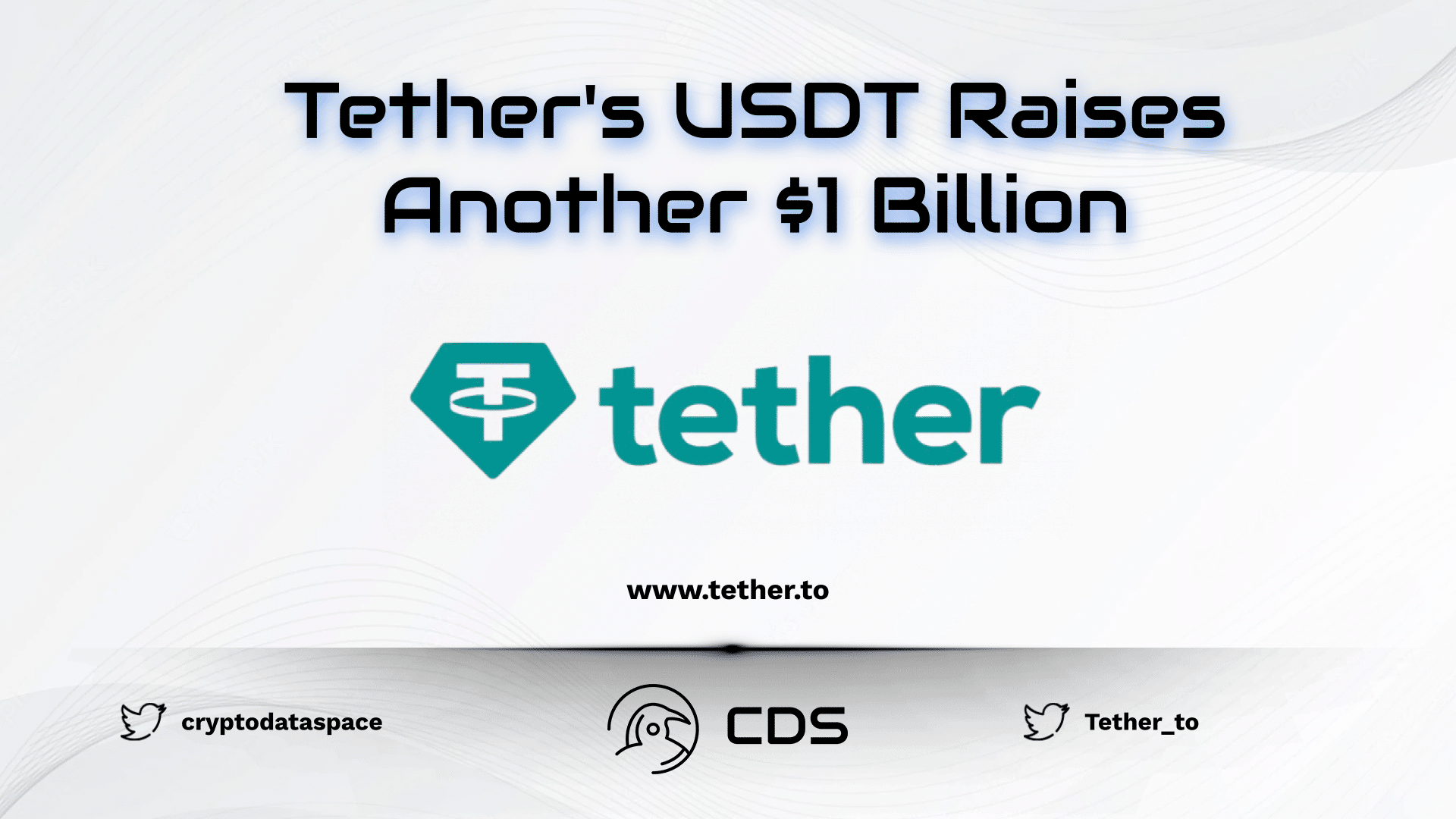 Tether USDT Raises Another $1 Billion