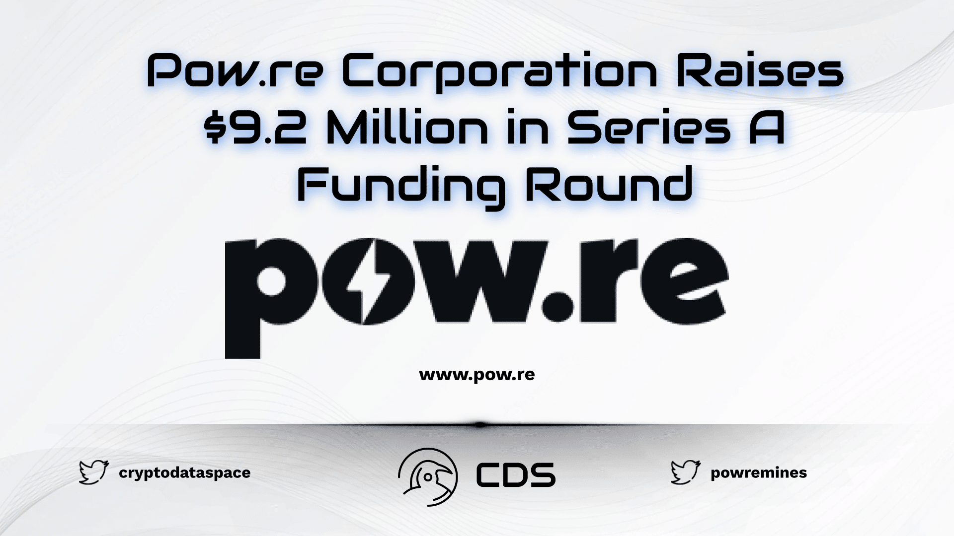 Pow.re Corporation Raises $9.2 Million in Series A Funding Round