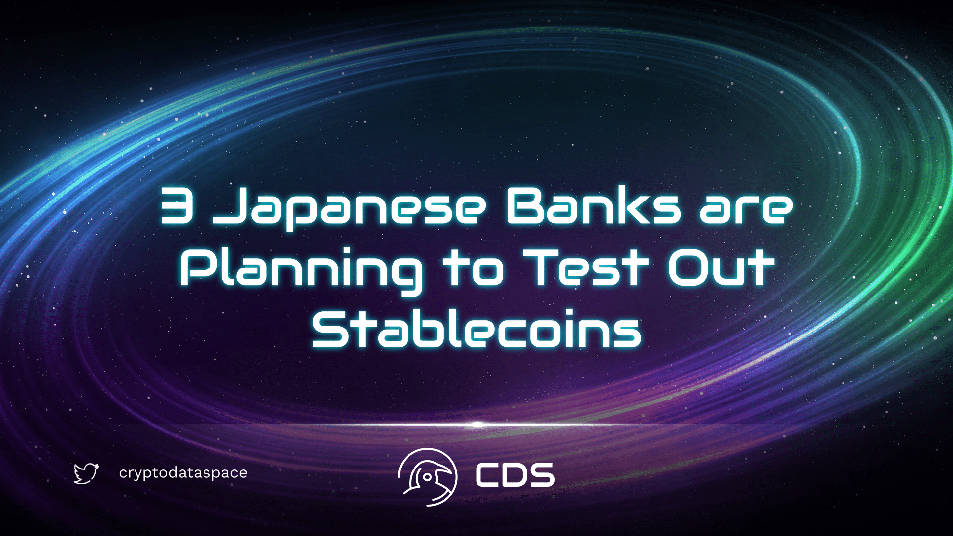 3 Japanese Banks are Planning to Test Out Stablecoins