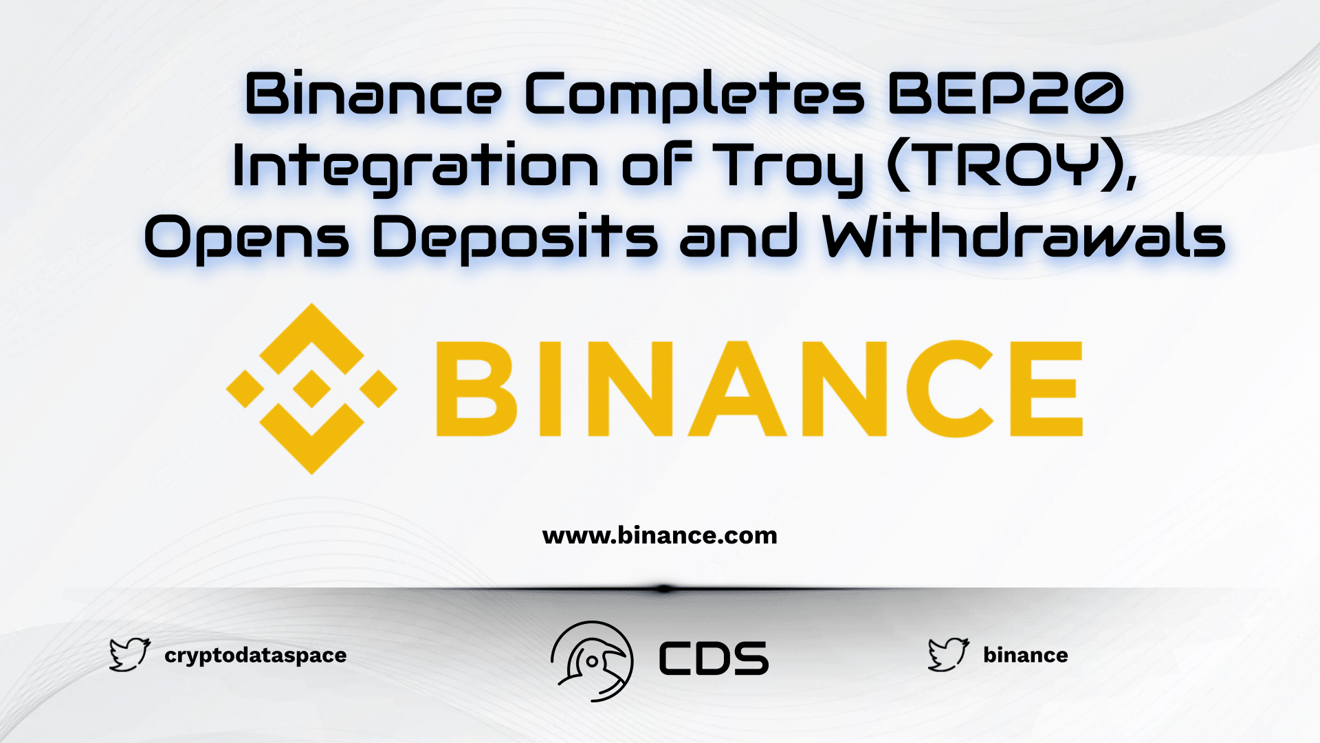 Binance Completes BEP20 Integration of Troy (TROY), Opens Deposits and Withdrawals