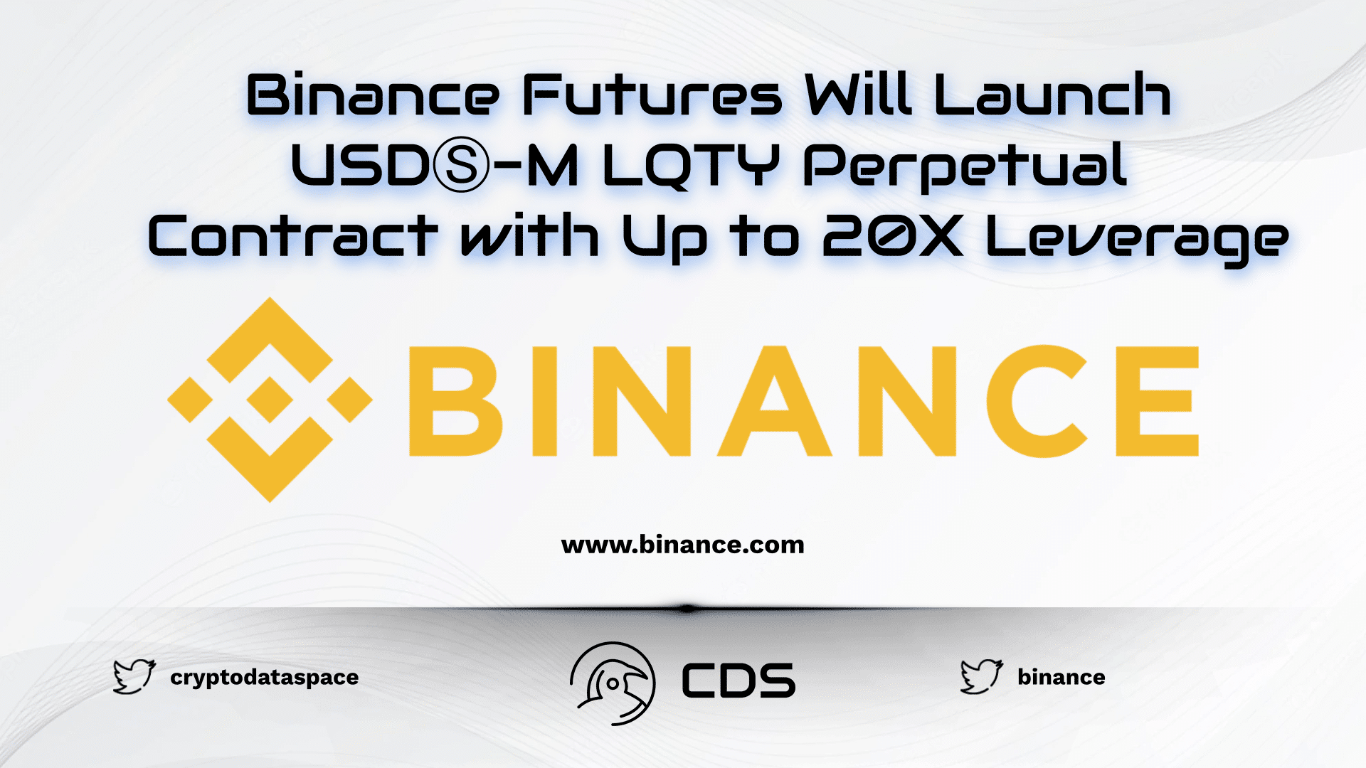Binance Futures Will Launch USDⓈ-M LQTY Perpetual Contract with Up to 20X Leverage