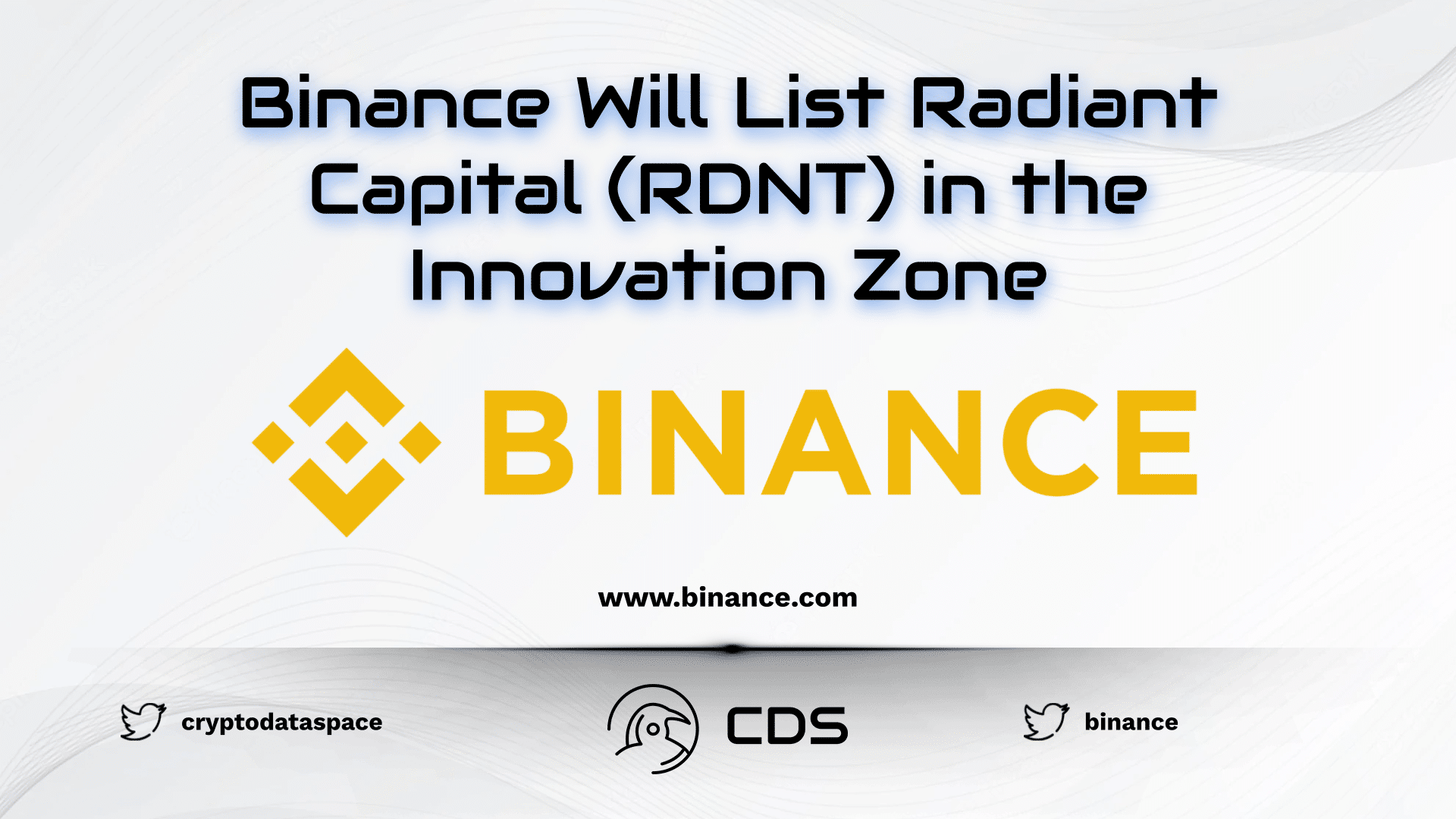 Binance Will List Radiant Capital (RDNT) in the Innovation Zone