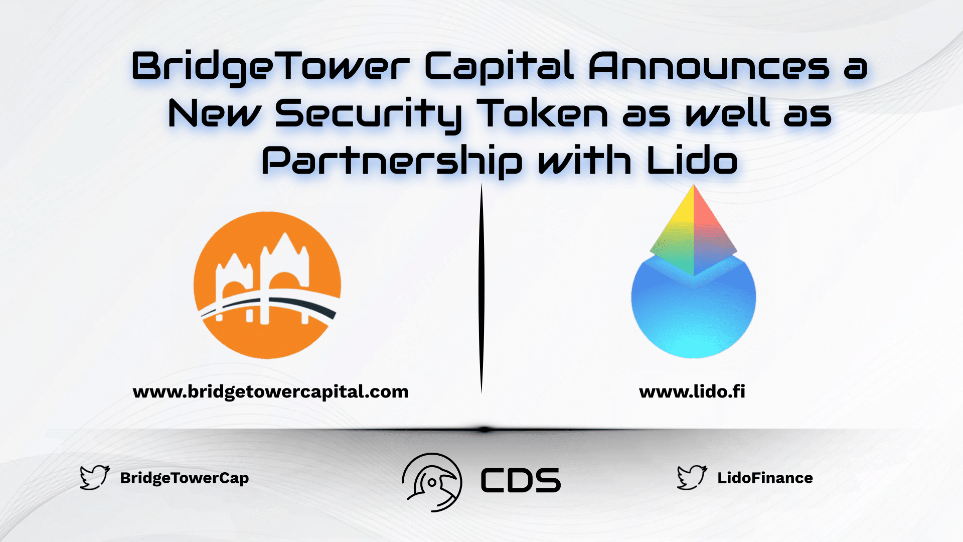 BridgeTower Capital Announces a New Security Token as well as Partnership with Lido