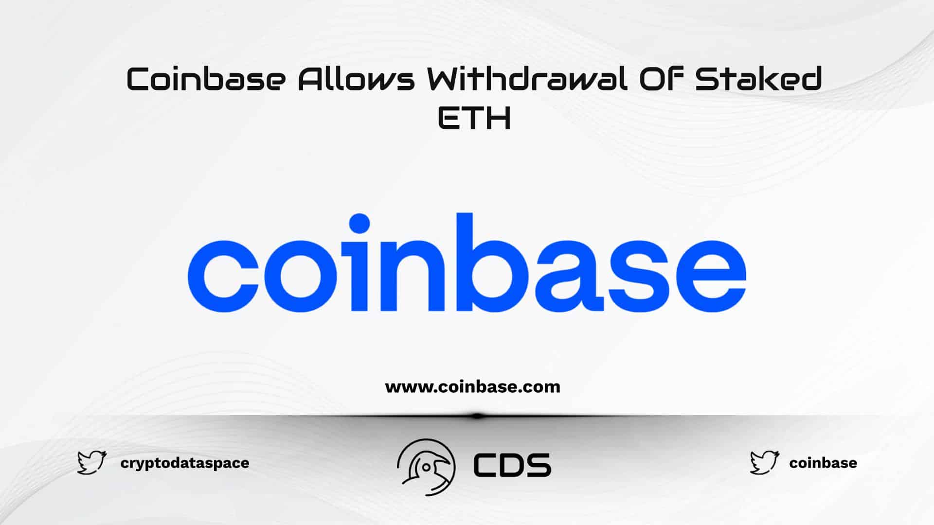 Coinbase Allows Withdrawal Of Staked ETH