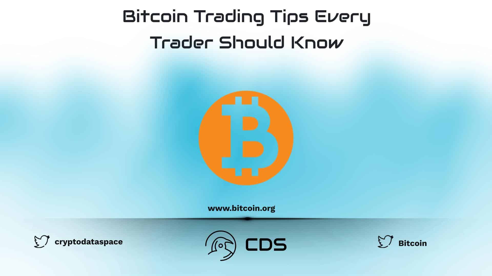 Bitcoin Trading Tips Every Trader Should Know