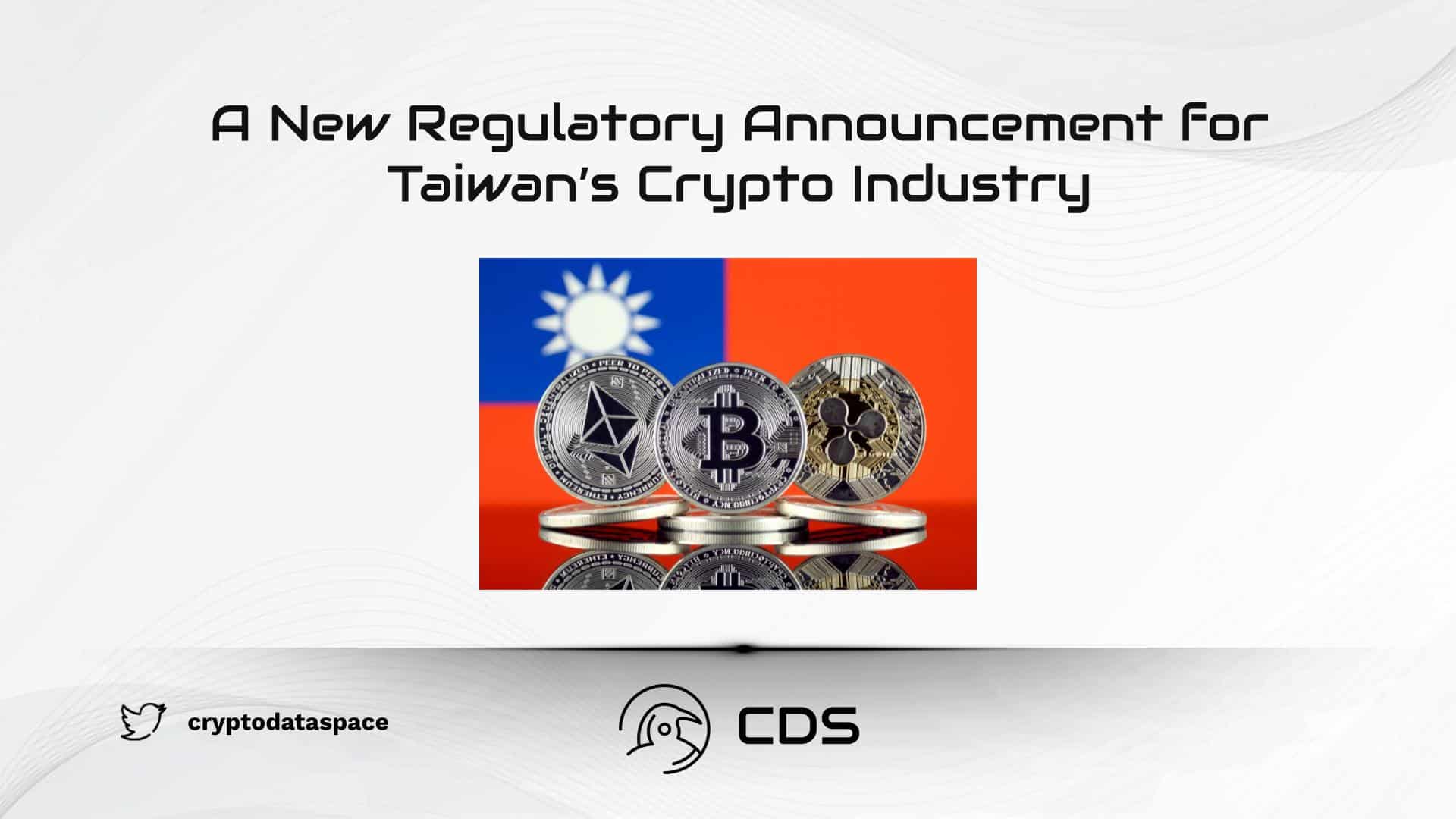 A New Regulatory Announcement for Taiwan’s Crypto Industry