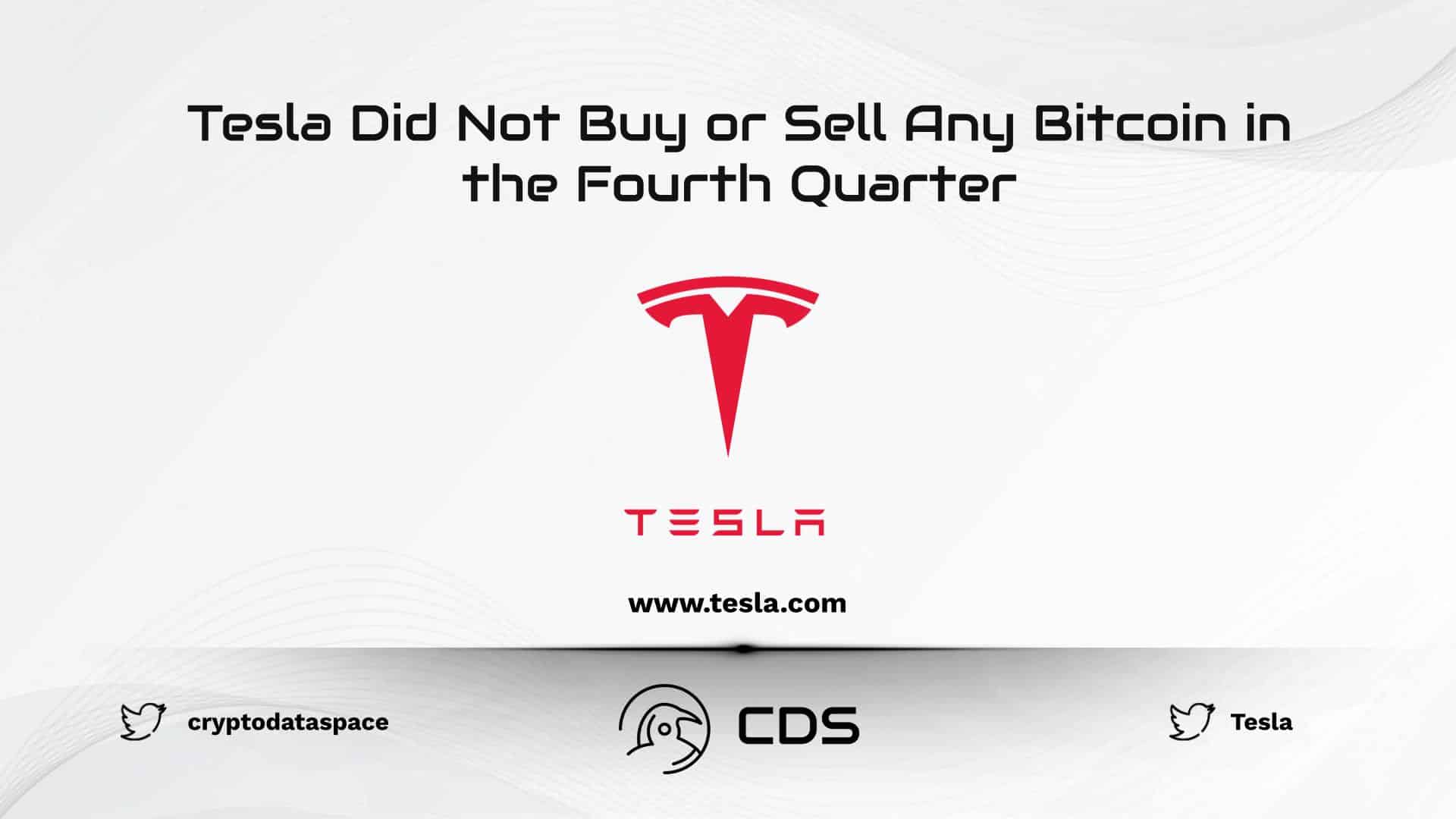Tesla Did Not Buy or Sell Any Bitcoin in the Fourth Quarter