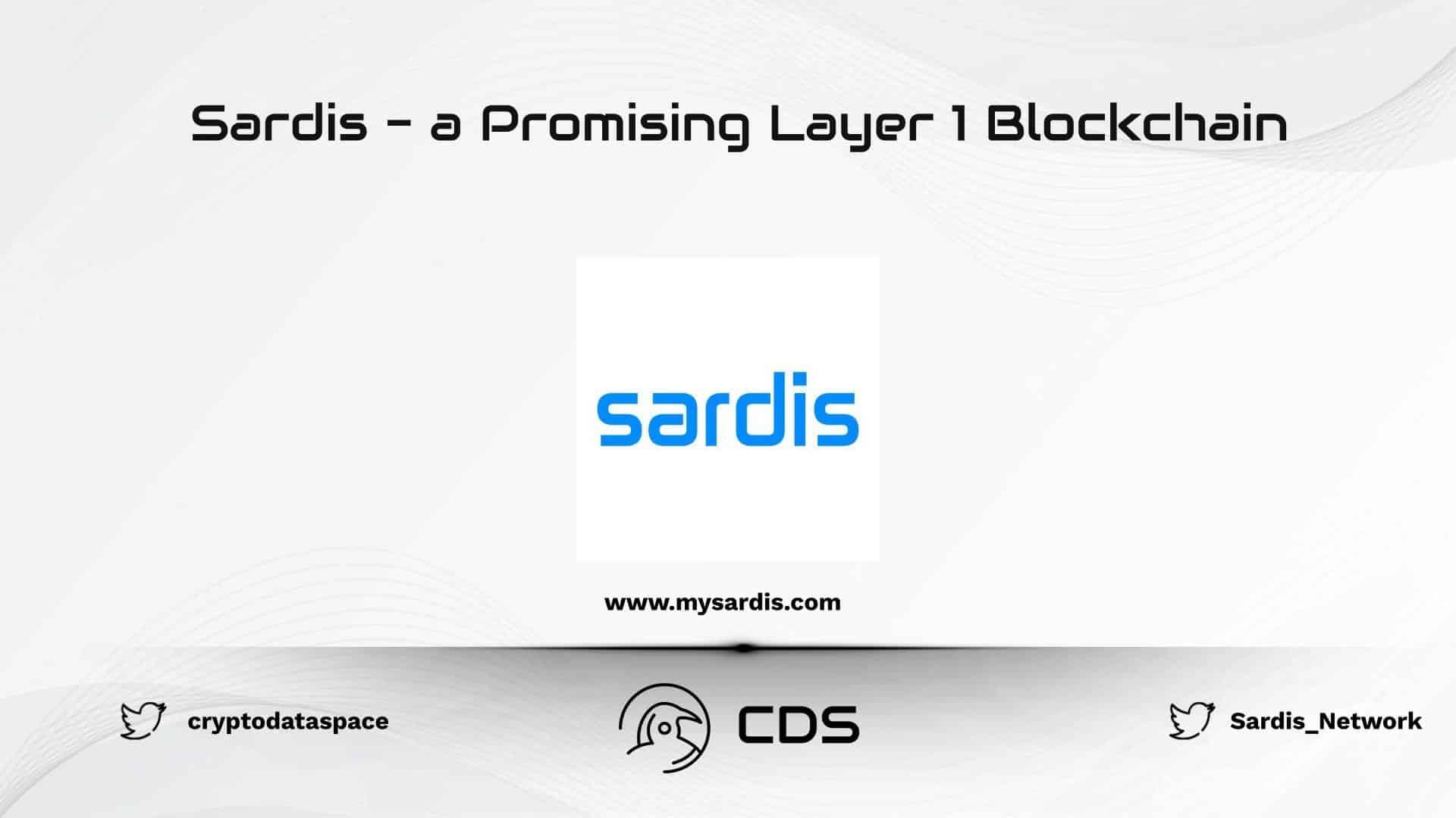 Sardis - a Promising Layer 1 Blockchain