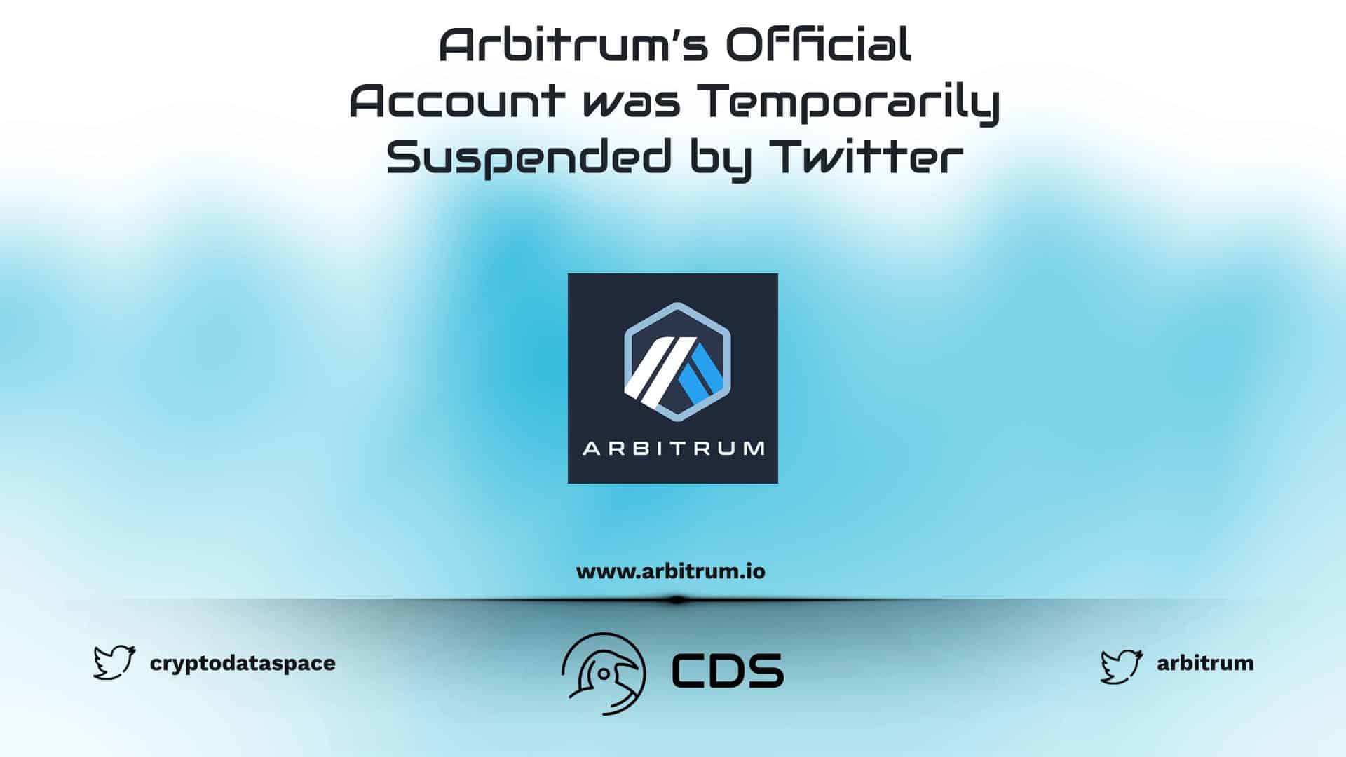 Arbitrum’s Official Account was Temporarily Suspended by Twitter
