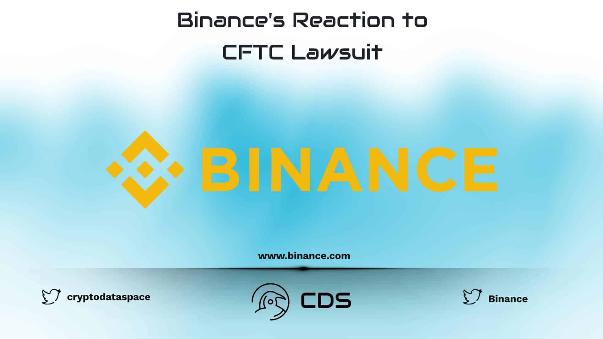 Binance's Reaction to CFTC Lawsuit