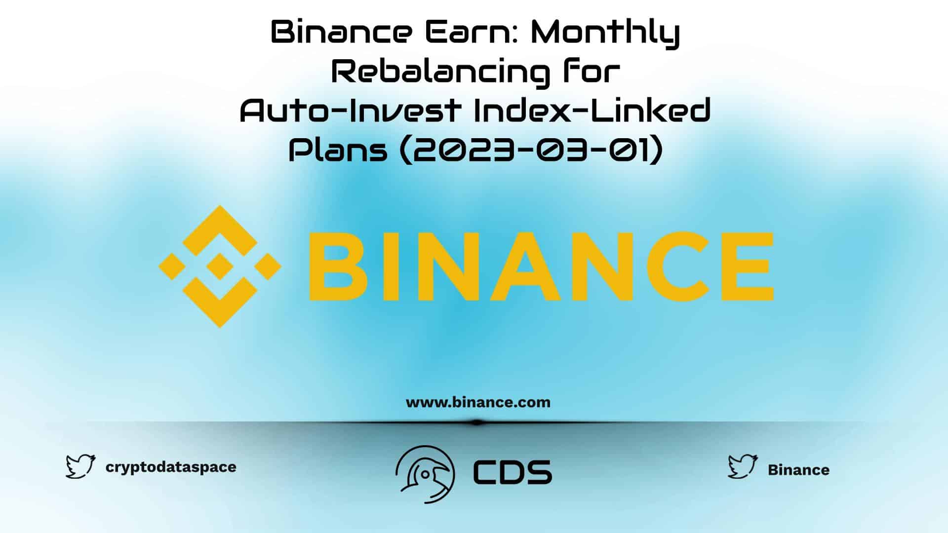 Binance Earn: Monthly Rebalancing for Auto-Invest Index-Linked Plans (2023-03-01)