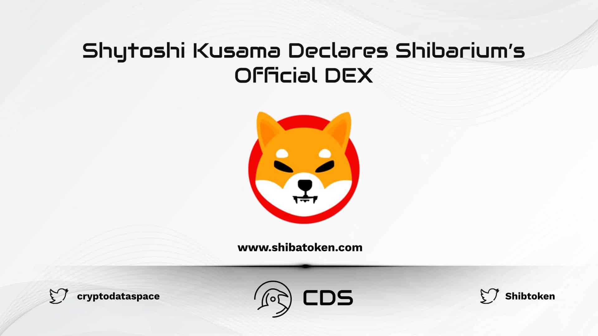 Shytoshi Kusama Declares Shibarium’s Official DEX