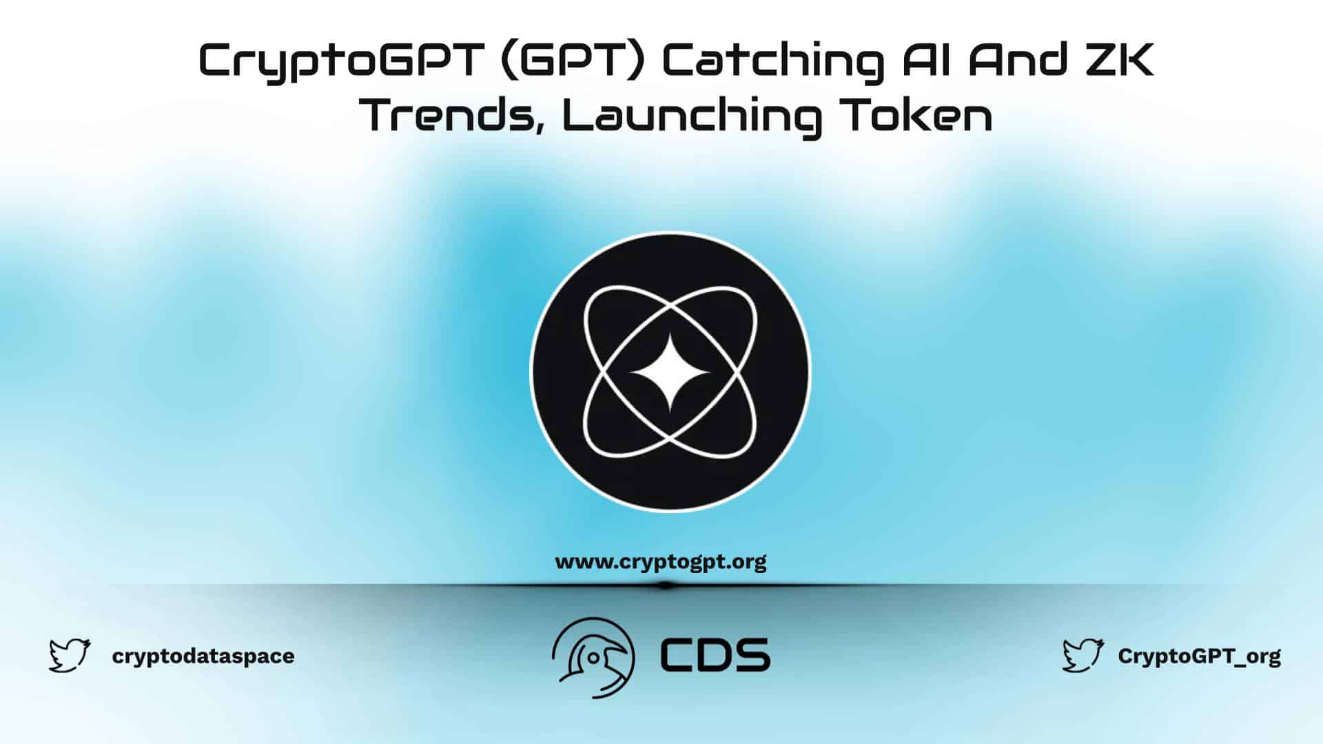 CryptoGPT (GPT) Catching AI And ZK Trends, Launching Token