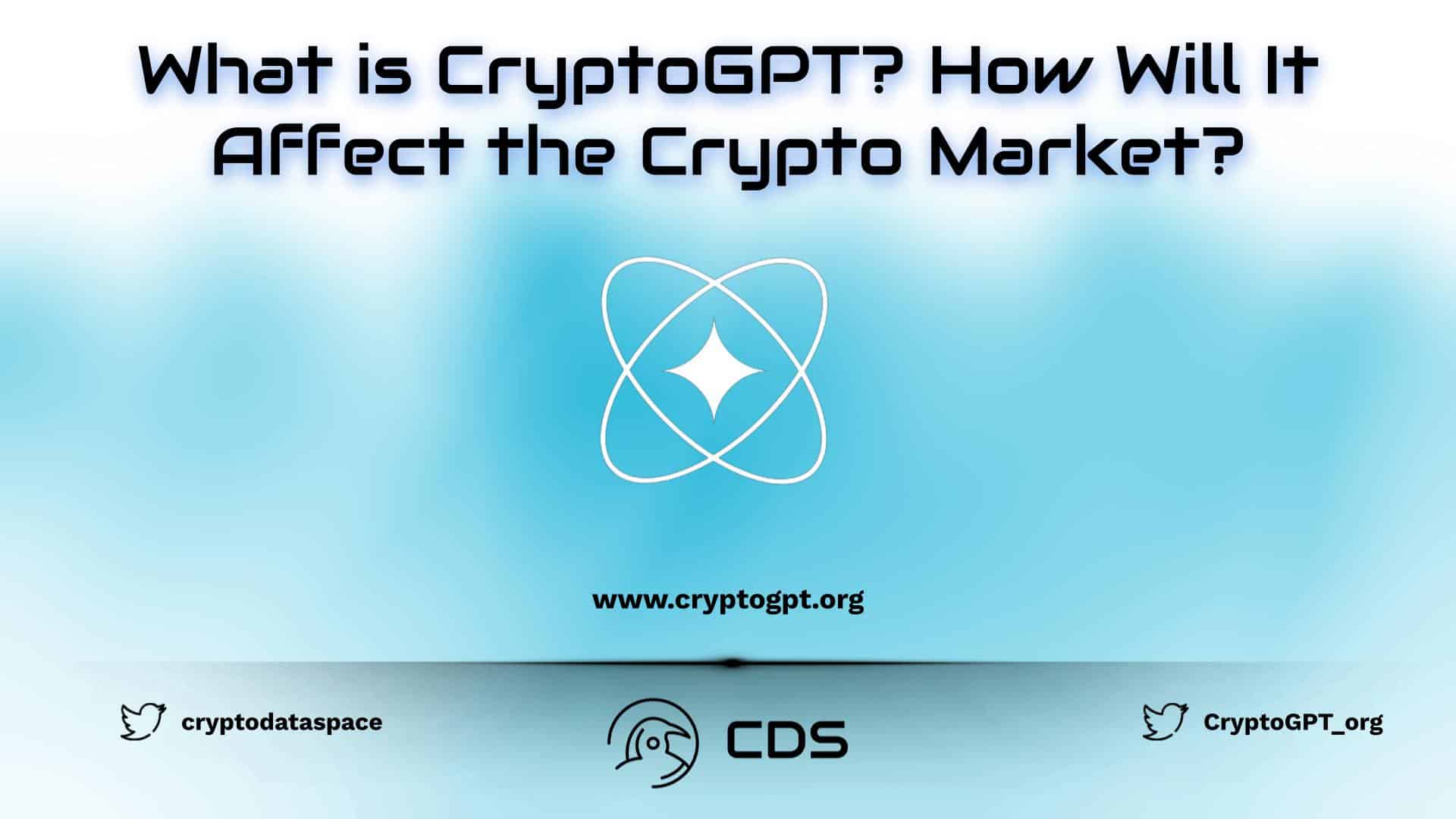 What is CryptoGPT? How Will It Affect the Crypto Market?