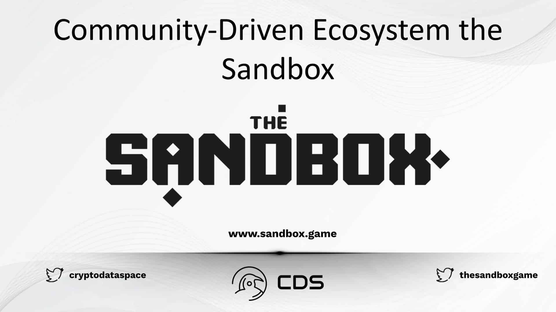 Community-Driven Ecosystem the Sandbox